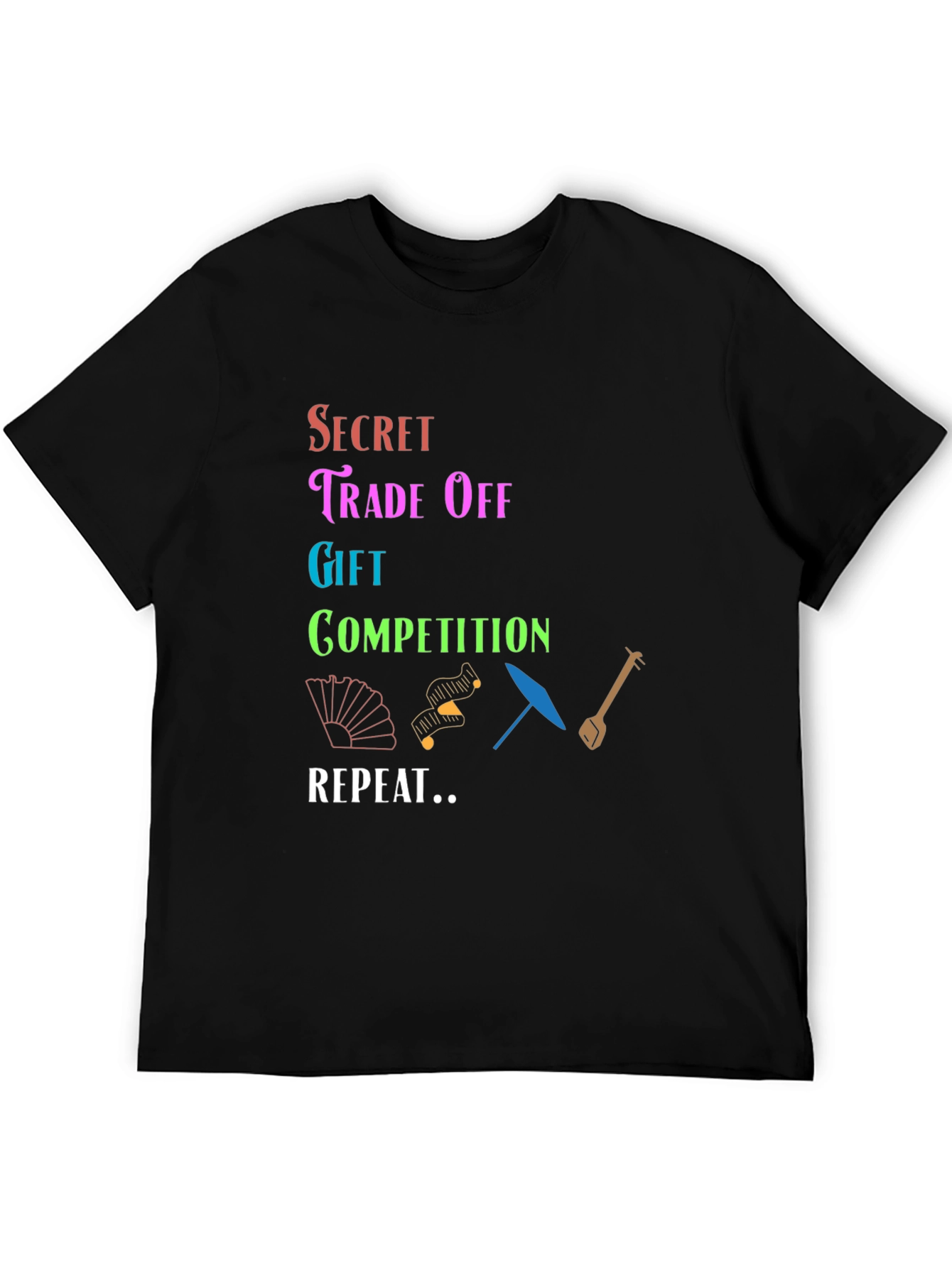 Black Secret Trade Off T-Shirt Gift Competition Repeat view 5