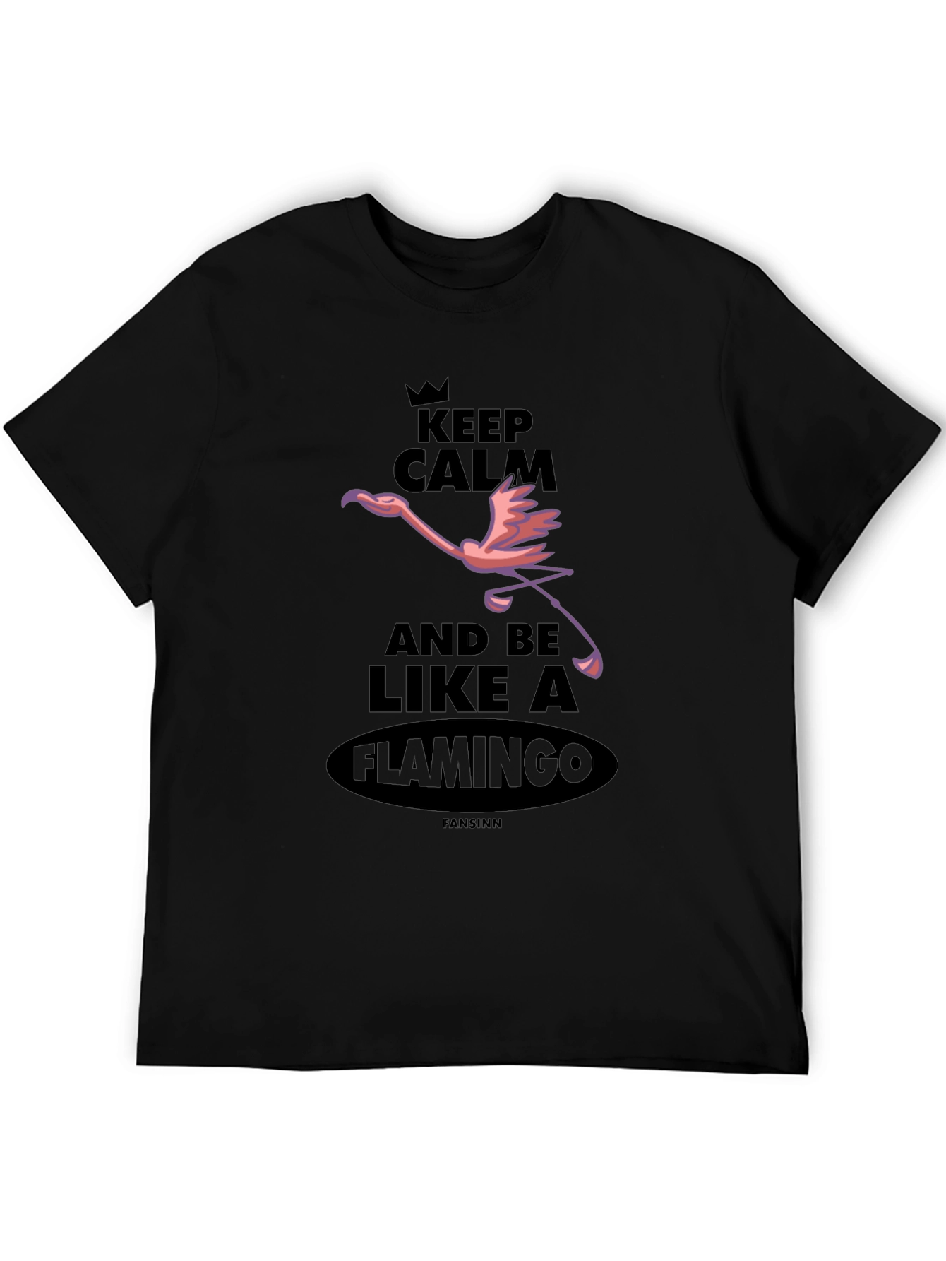 Black Keep Calm and Be Like A Flamingo T-Shirt view 5