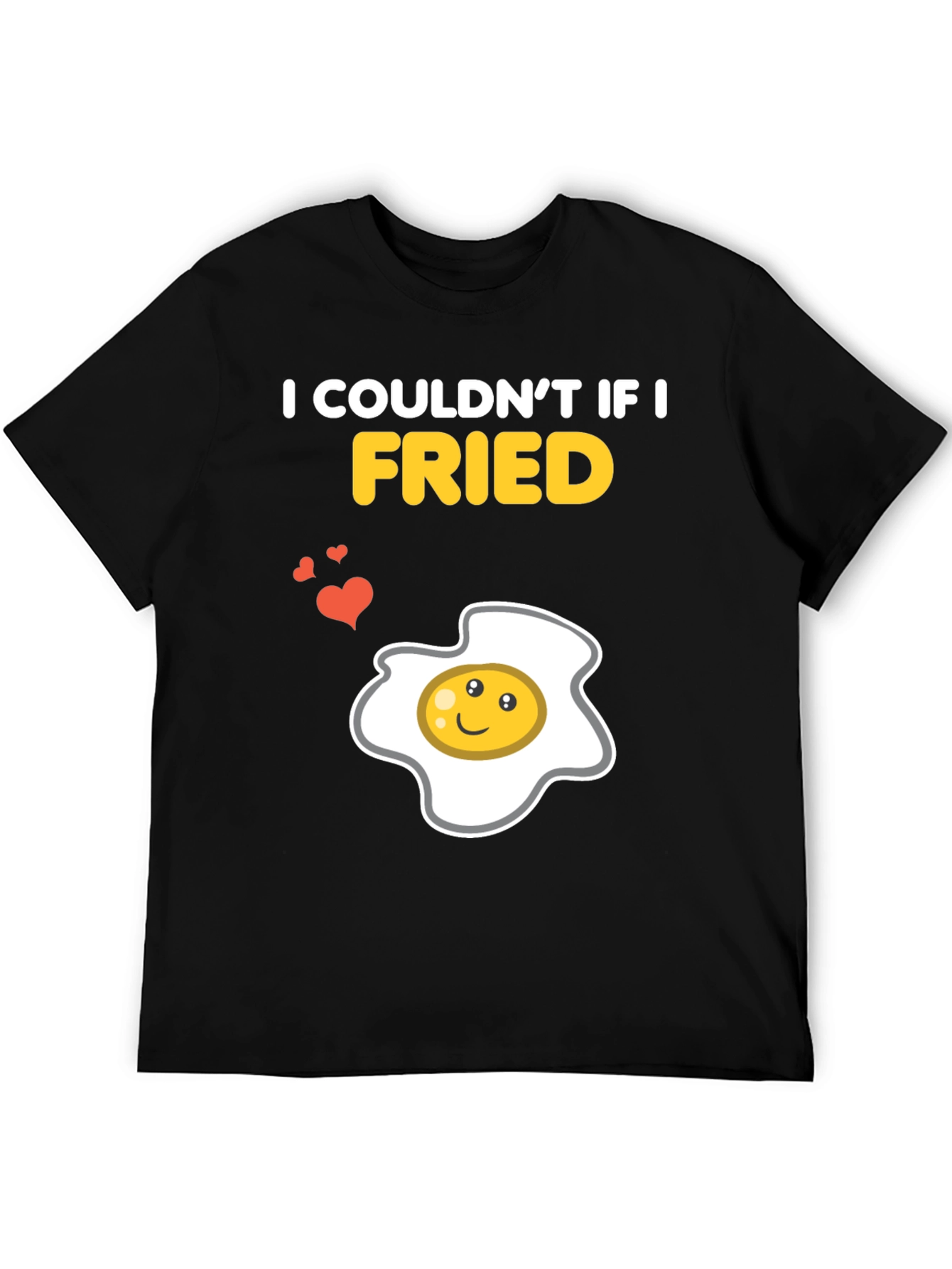Black Funny Couldn't If I Fried Egg Graphic T-Shirt view 5