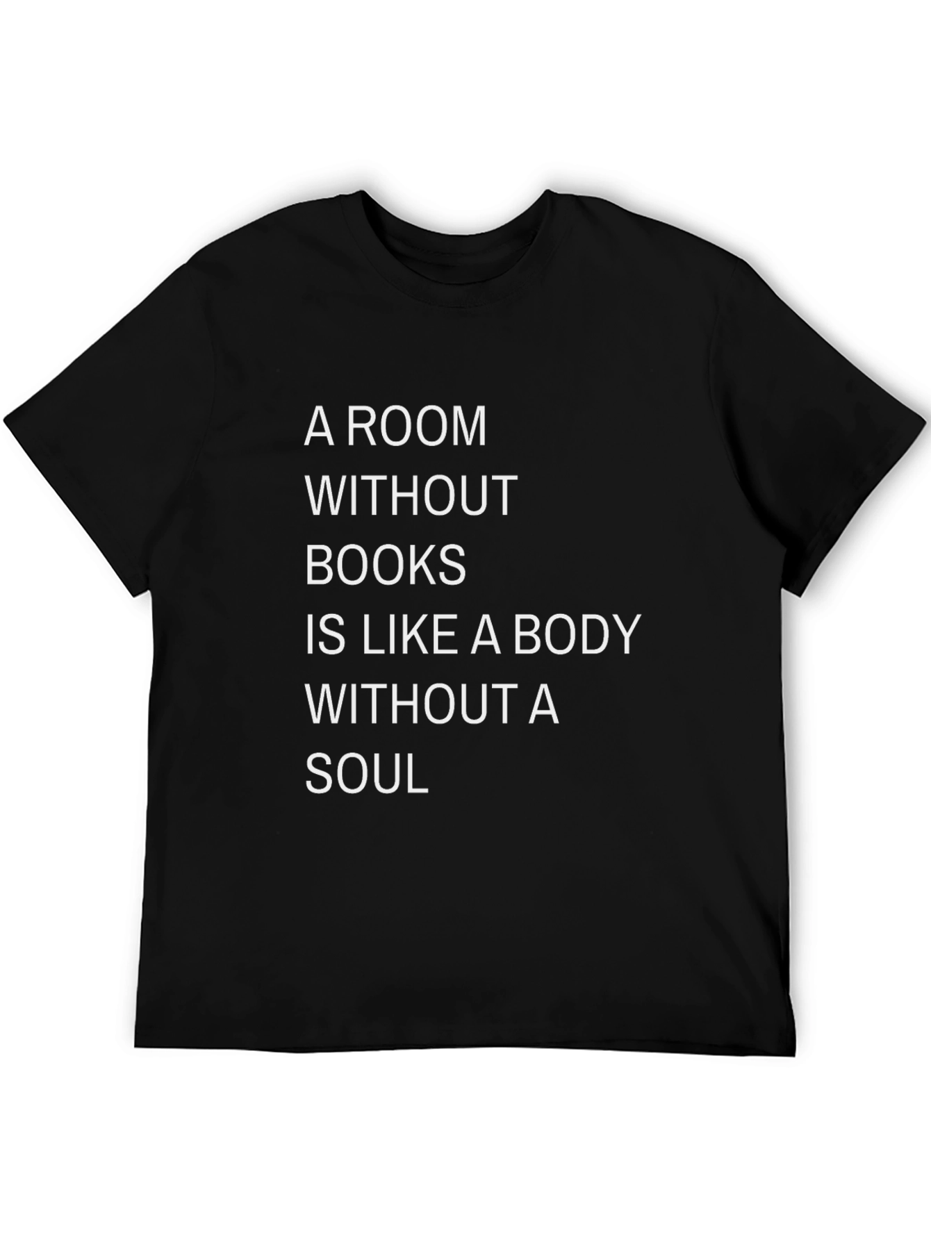 Black Literary Quote T-Shirt - A Room Without Books view 5