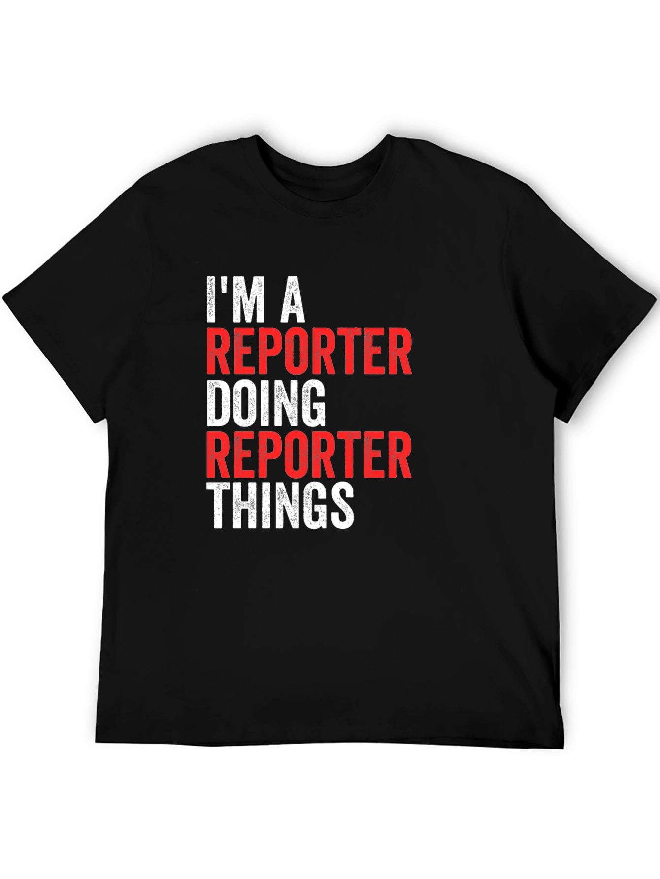 Black Reporter T-Shirt - I'm A Reporter Doing Reporter Things view 5