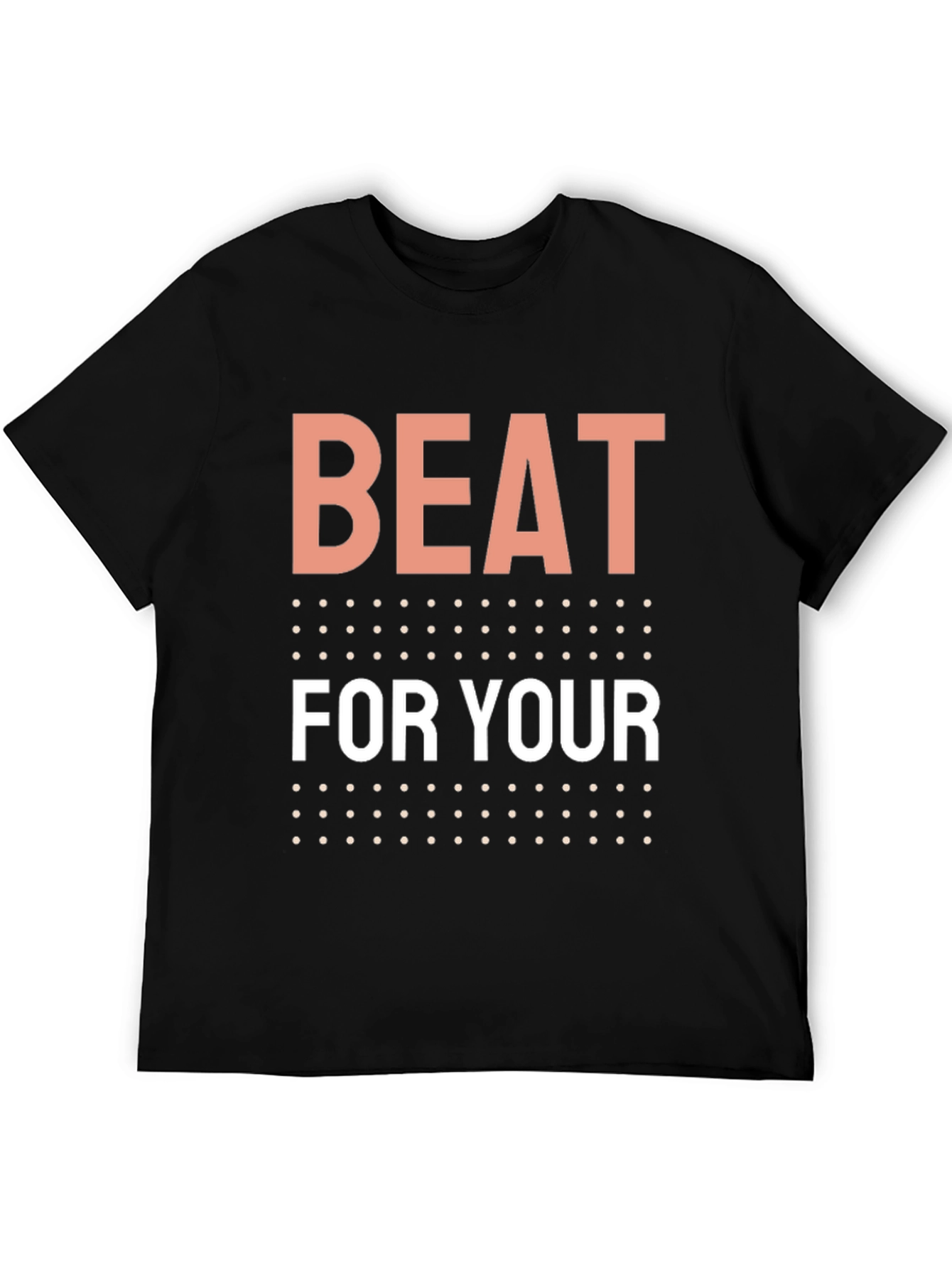 Black Beat For Your T-Shirt view 5