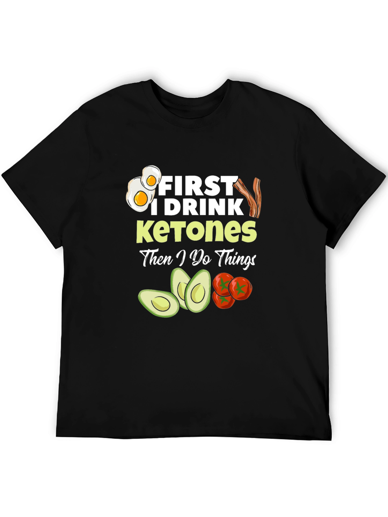 Black Keto Diet T-Shirt: First I Drink Ketones view 5