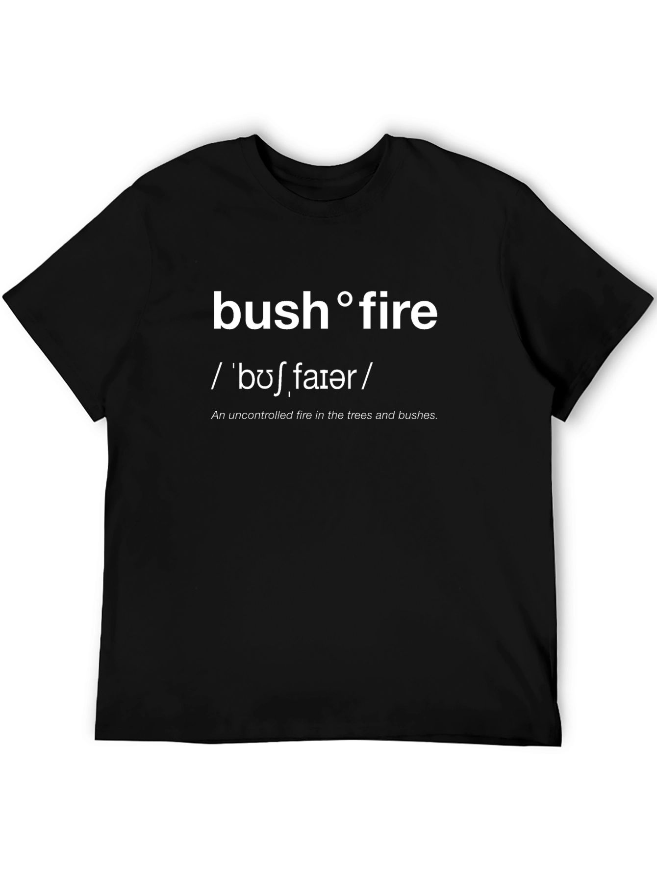 Bushfire Definition T-Shirt - Funny Graphic Tee - 5