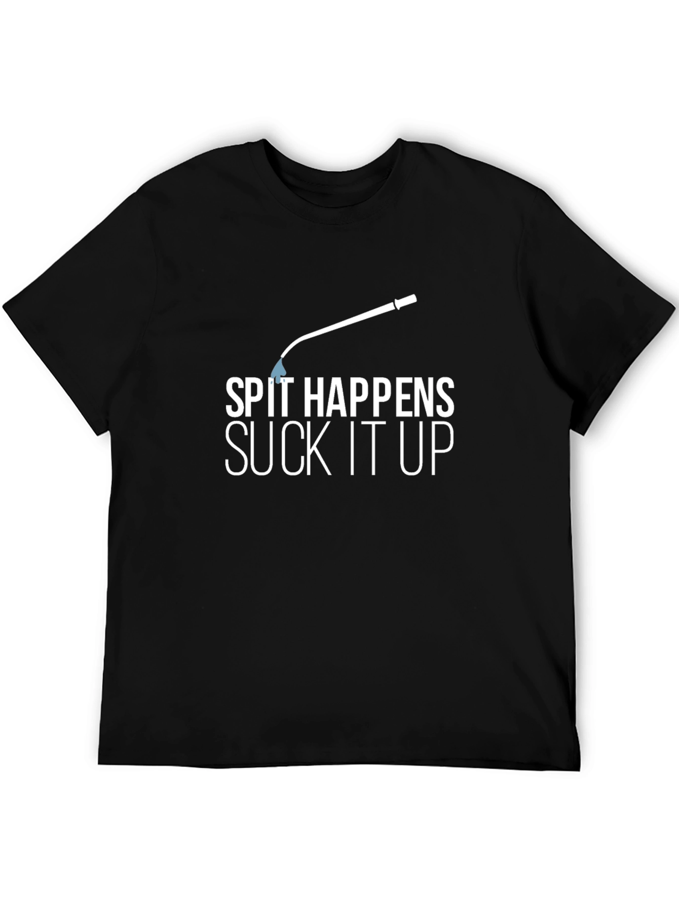 Black Spit Happens T-Shirt - Funny Sarcastic Humor Tee view 5