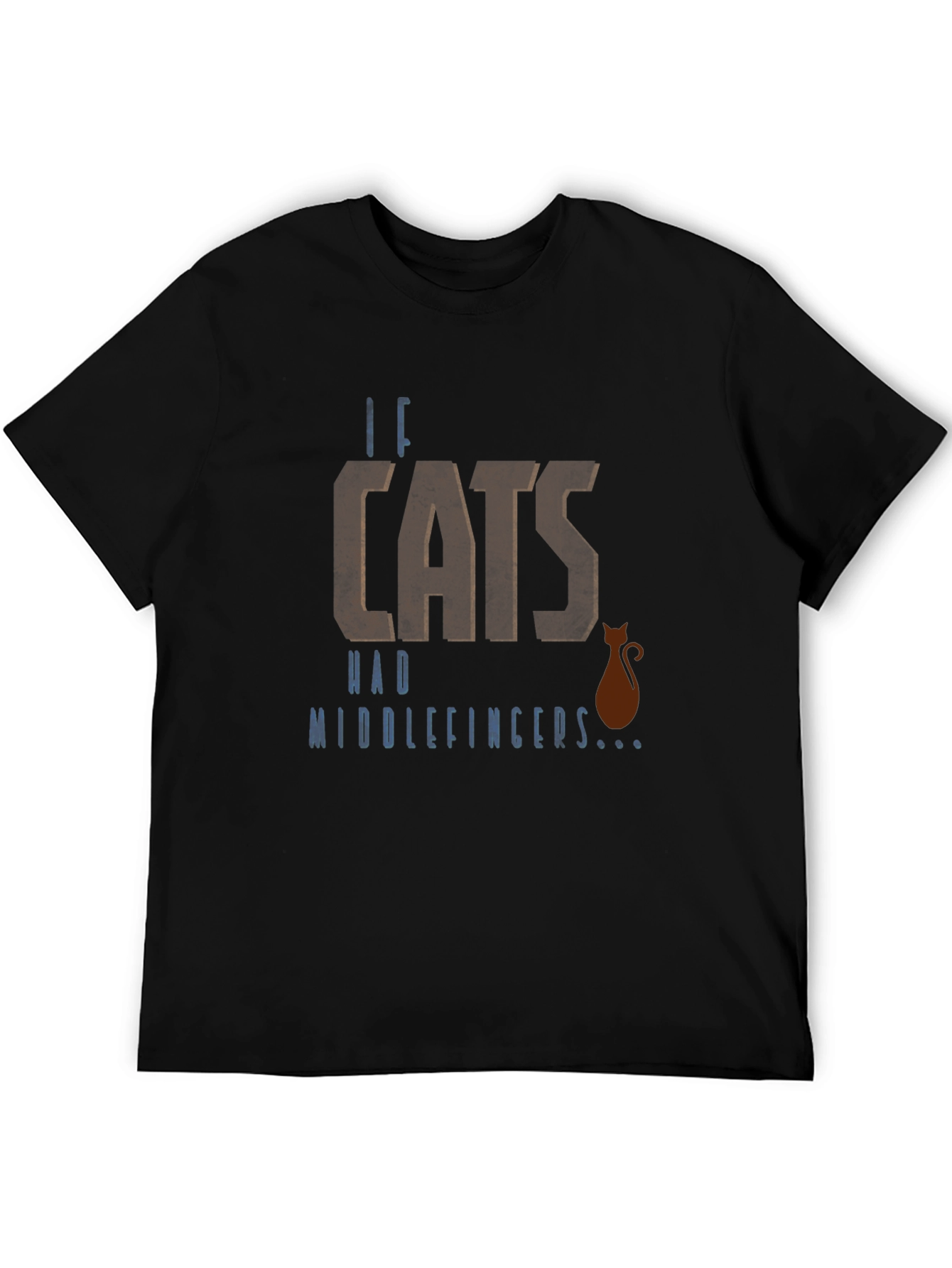 Black Humorous "If Cats Had Middle Fingers..." Graphic T-Shirt view 5