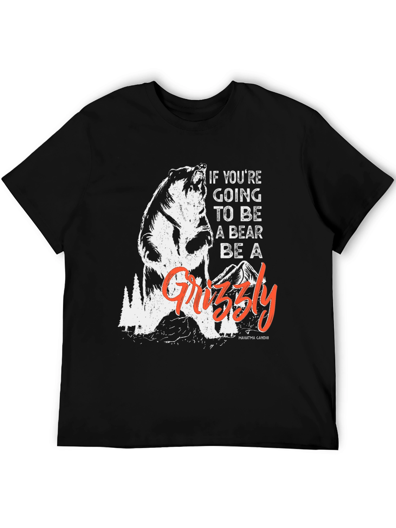 Black Be a Grizzly T-Shirt - Motivational Bear Graphic Tee view 5