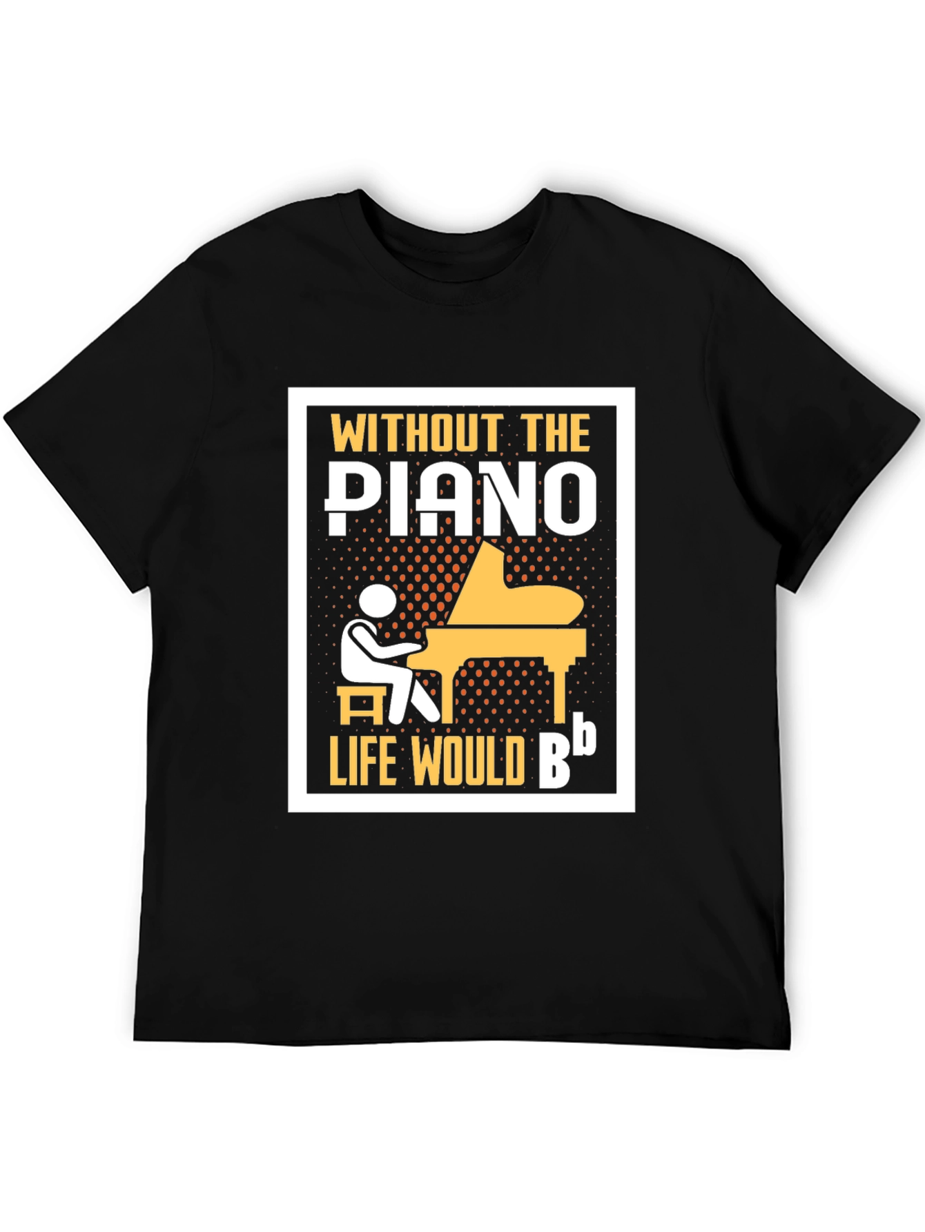 Black Piano T-Shirt: Without the Piano, Life Would Be B Flat view 5