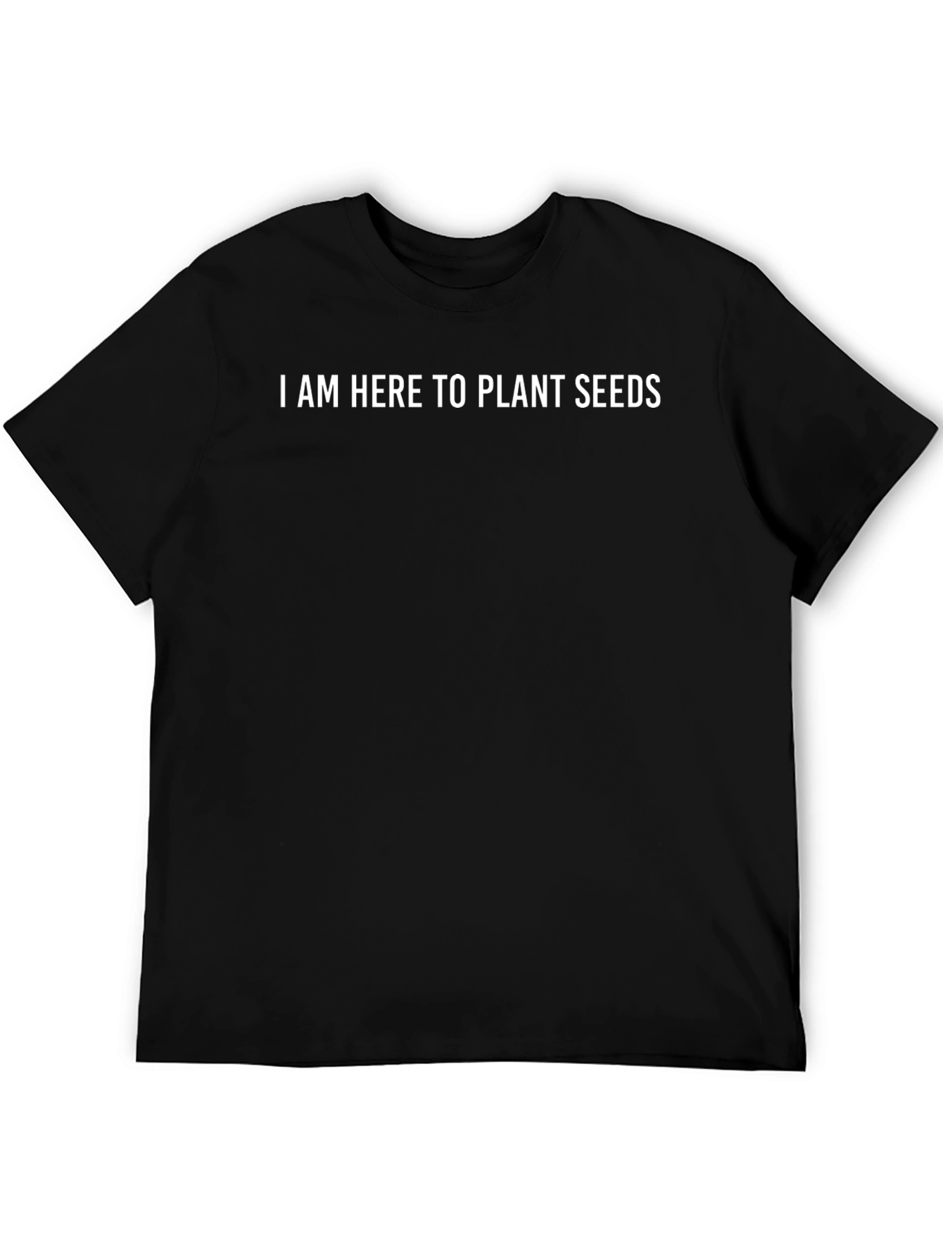 Black I Am Here to Plant Seeds Graphic T-Shirt view 5