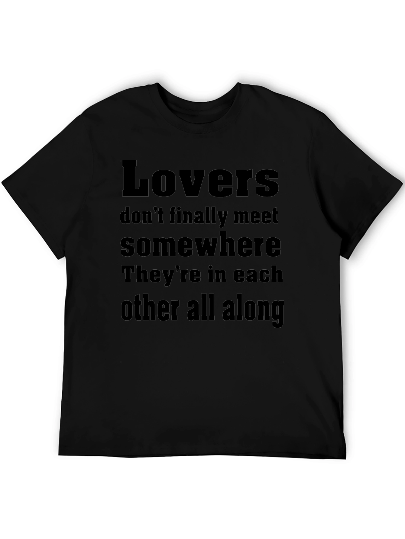 Black Lovers Quote T-Shirt - Romantic Black Tee view 5