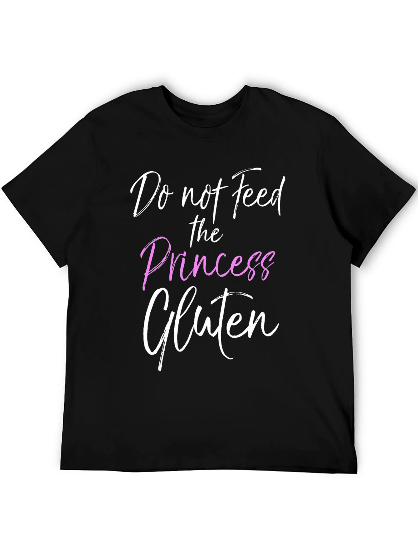 Black Do Not Feed the Princess Gluten T-Shirt view 5