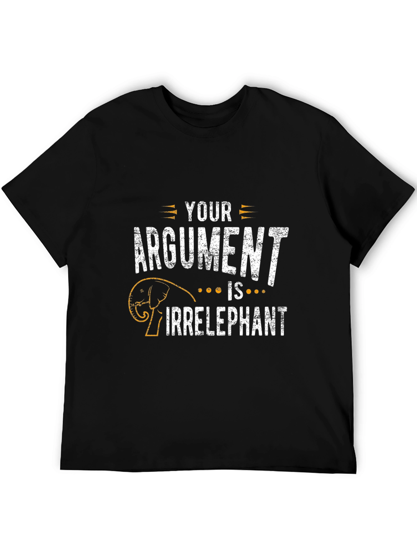 Black Your Argument is Irrelephant T-Shirt view 5