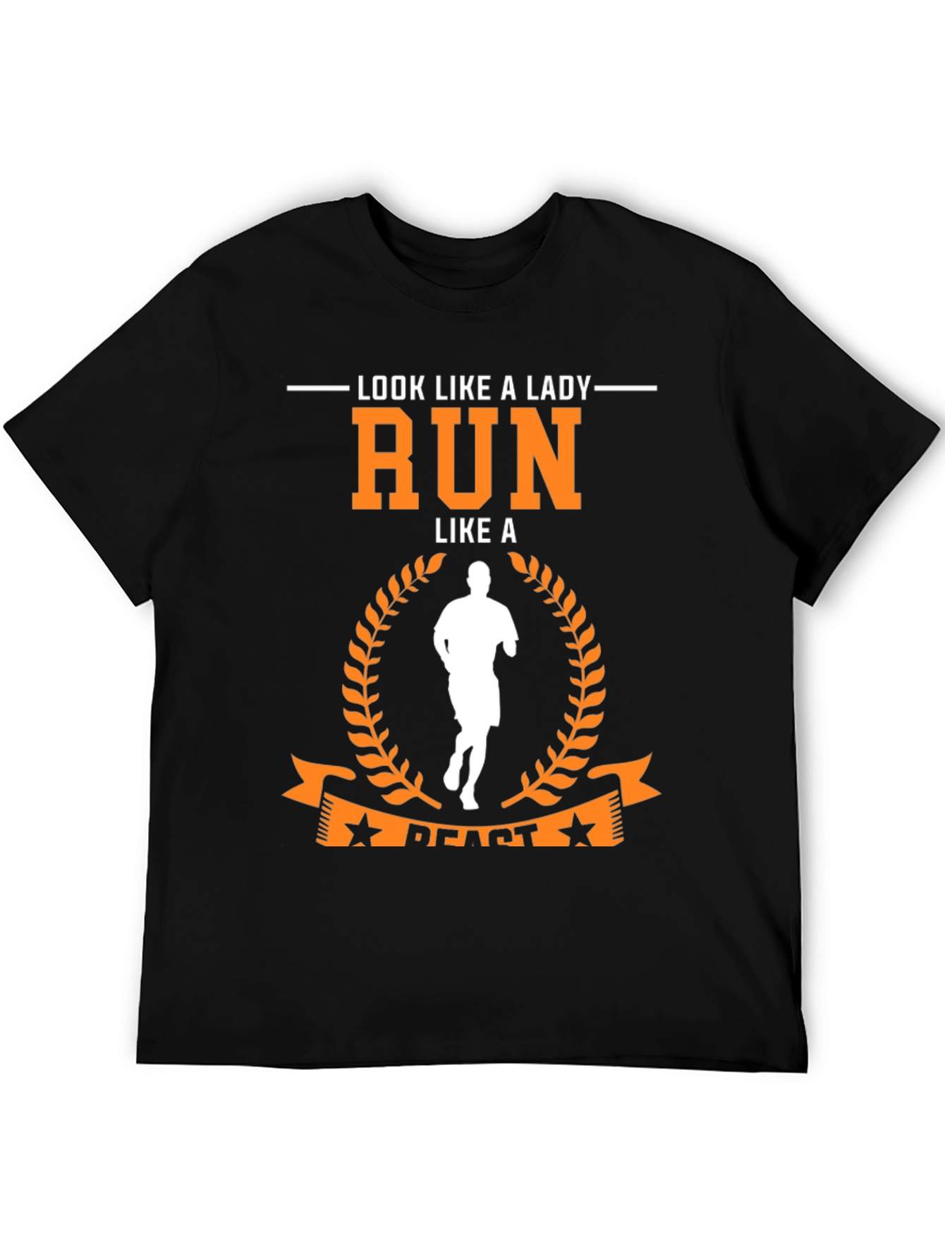 Black Look Like a Lady Run Like a Beast Black T-Shirt view 5