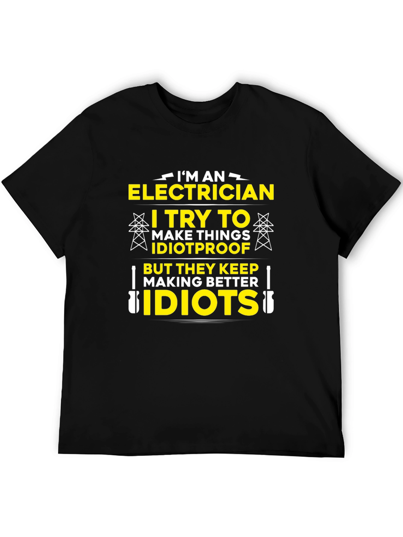 Black Electrician Humor T-Shirt - Idiotproof Gift view 5