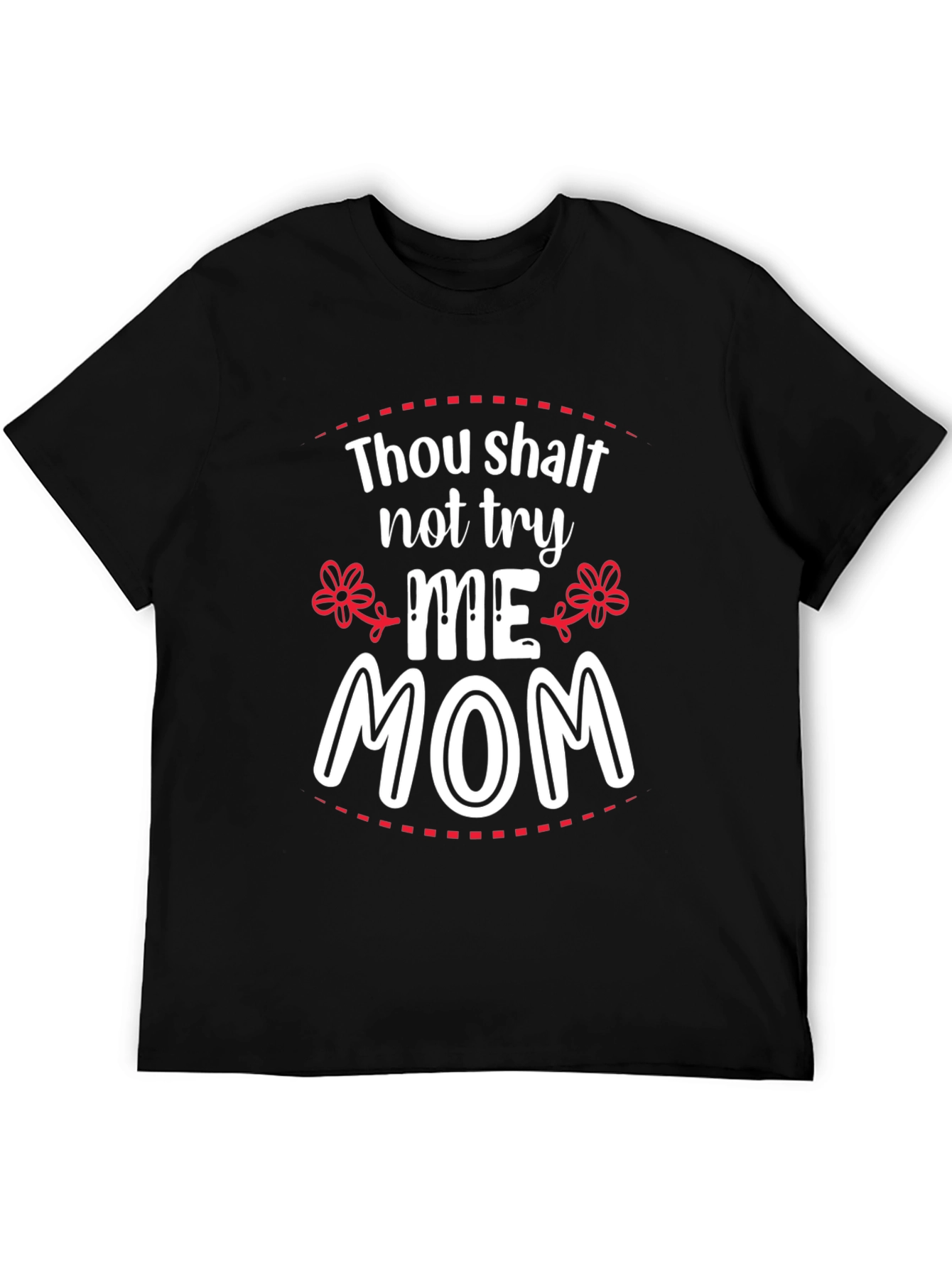 Black Thou Shalt Not Try Me Mom Black T-Shirt view 5