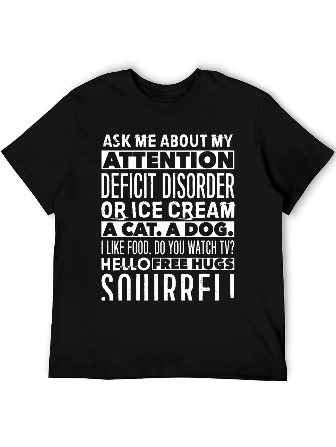 Black Funny Attention Deficit Disorder Novelty T-Shirt view 5