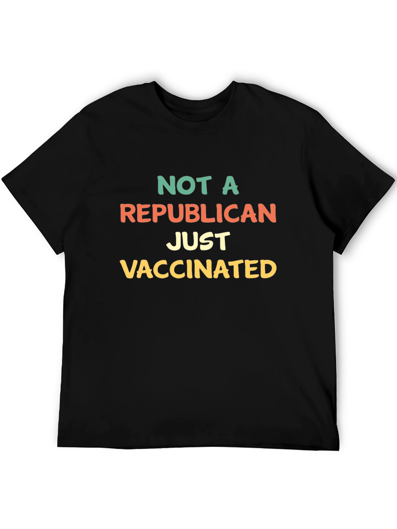 Black Not A Republican Just Vaccinated T-Shirt view 5