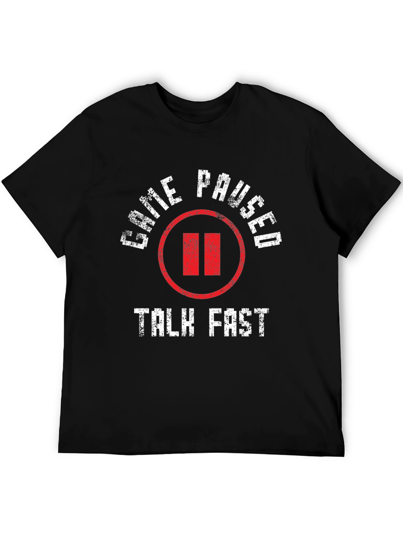 Game Paused Talk Fast Black T-Shirt - 5