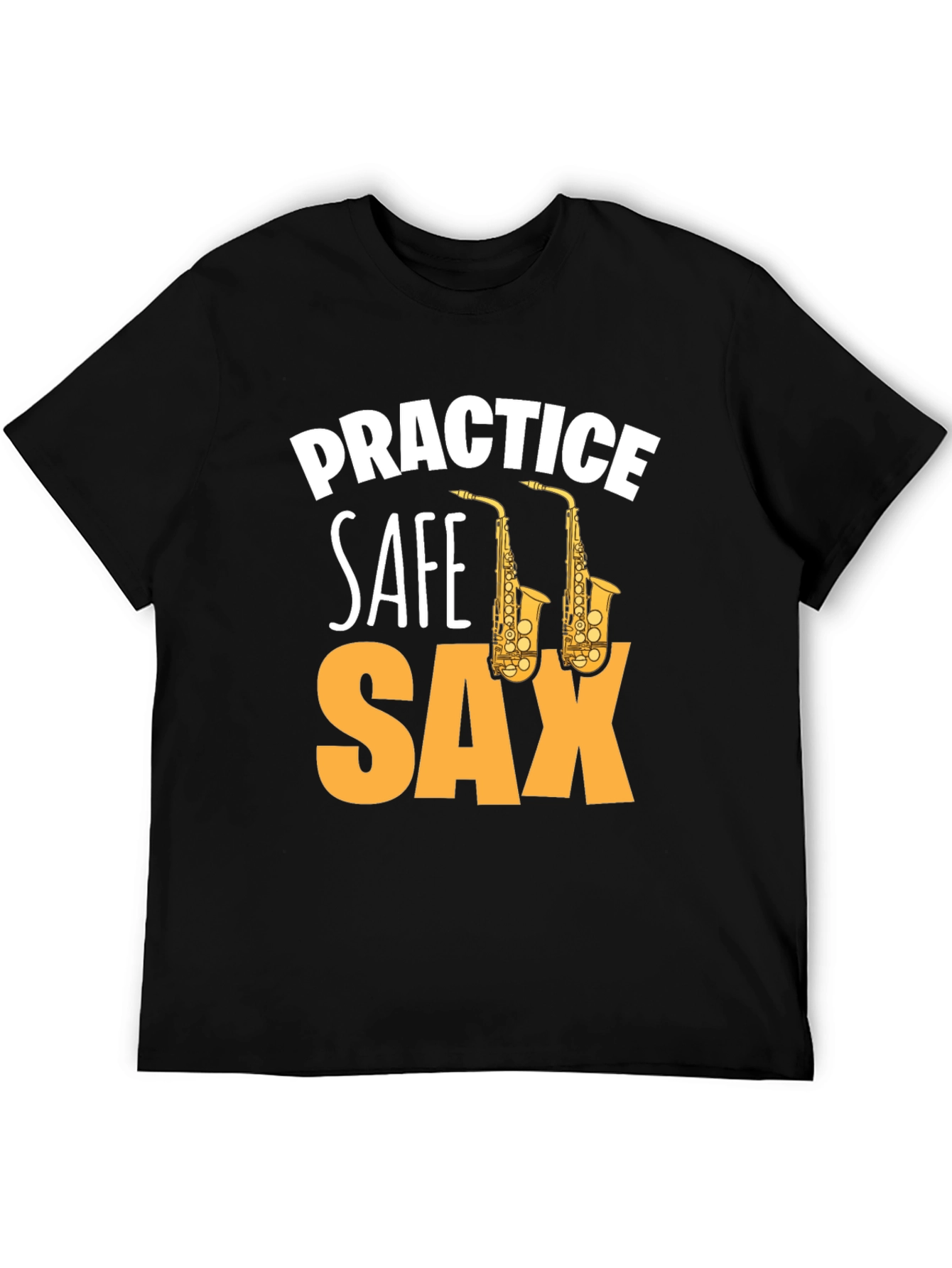 Black Practice Safe Sax Funny Music T-Shirt view 5