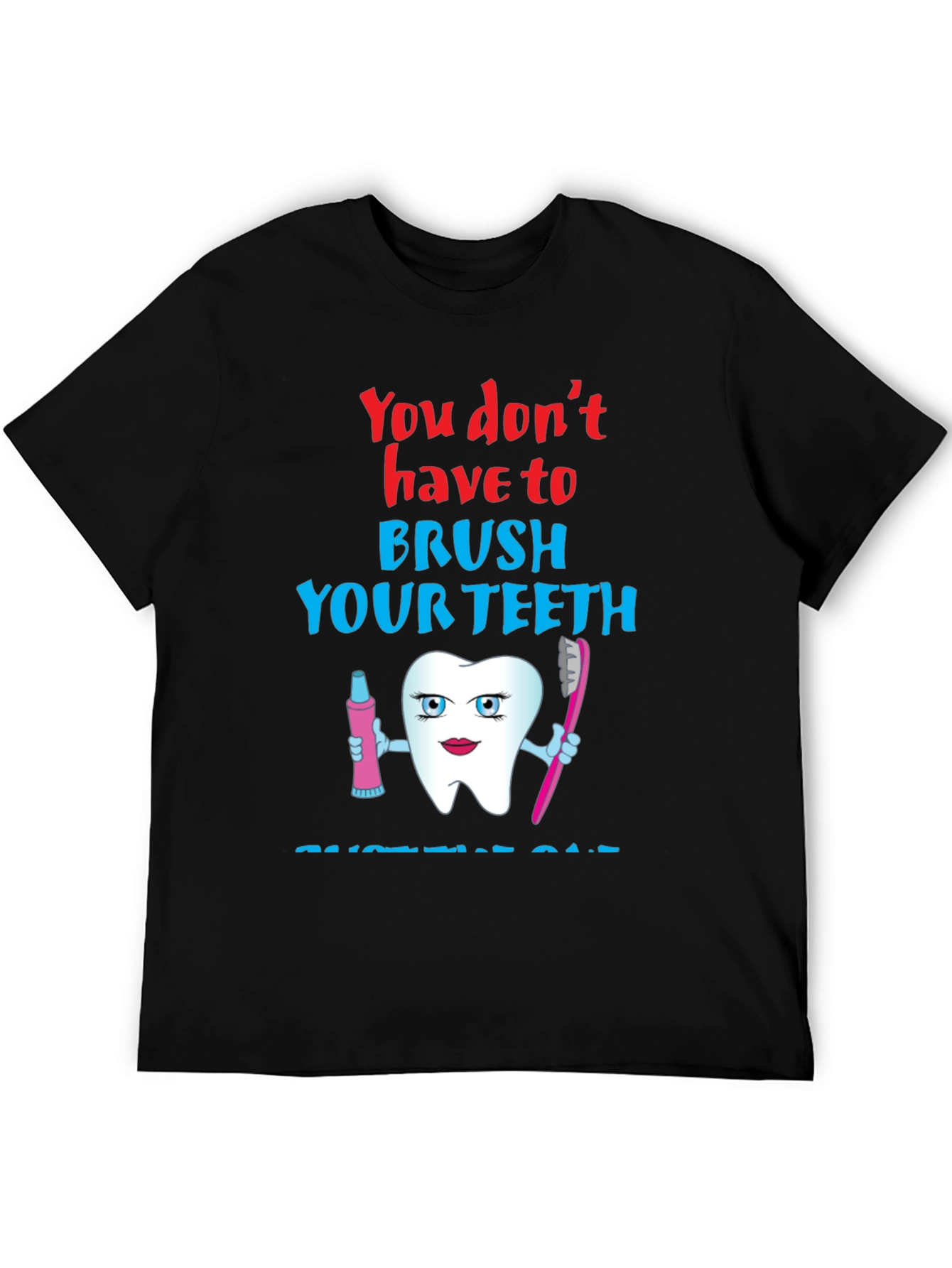 Black Funny Dental Humor T-Shirt - Brush Your Teeth Cartoon view 5