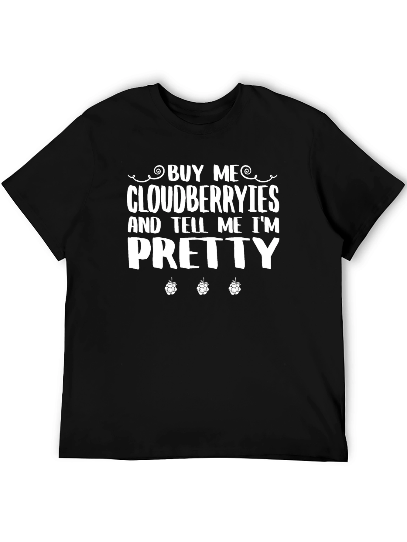 Black Cloudberries Graphic Tee - Buy Me Cloudberries, Tell Me I'm Pretty view 5