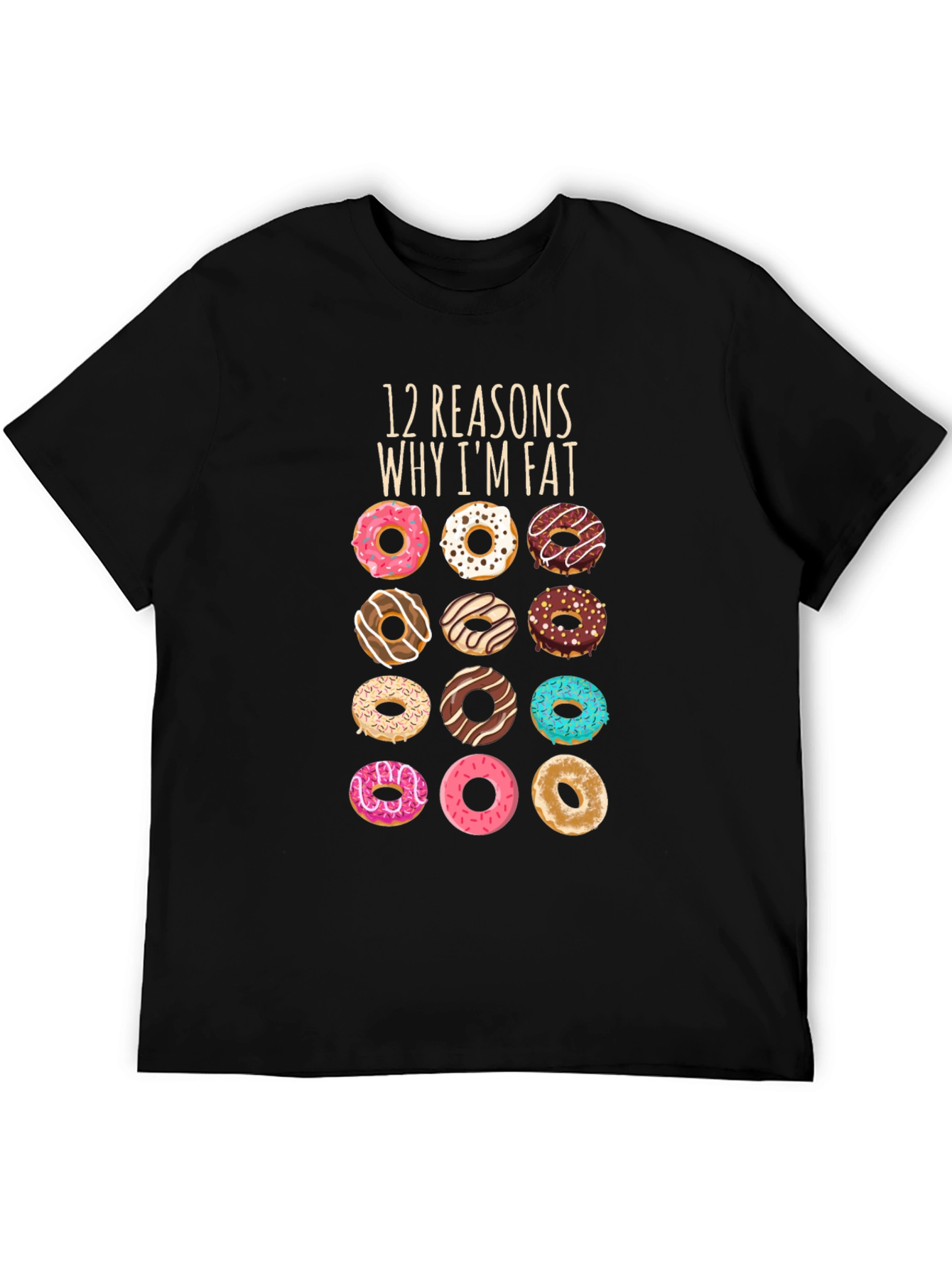 Black Donut Lover's T-Shirt: 12 Reasons Why I'm Fat view 5