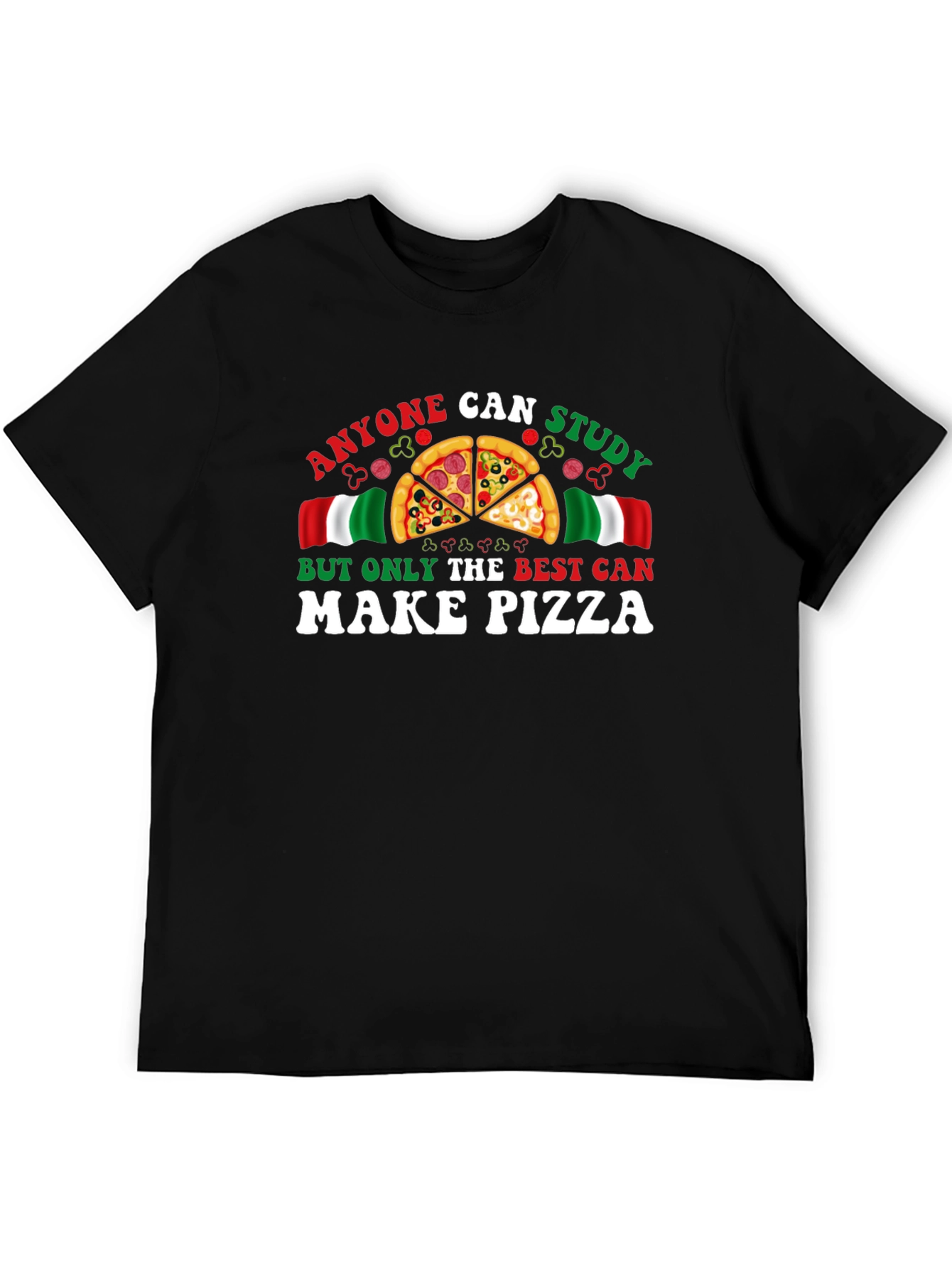 Black Anyone Can Study, But Only The Best Can Make Pizza T-Shirt view 5