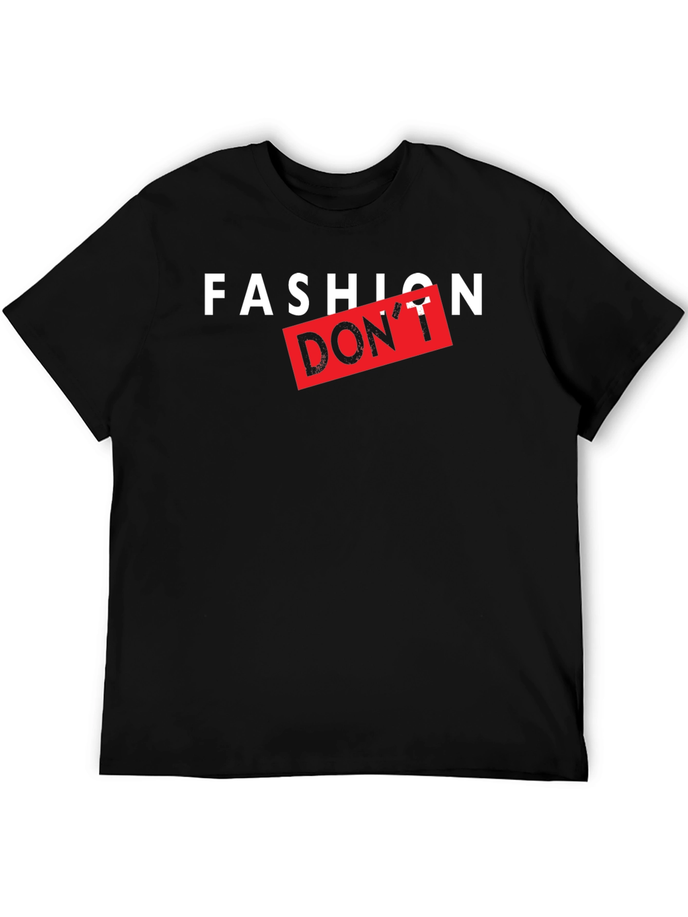 Black Fashion Don't Graphic Print Black T-Shirt view 5