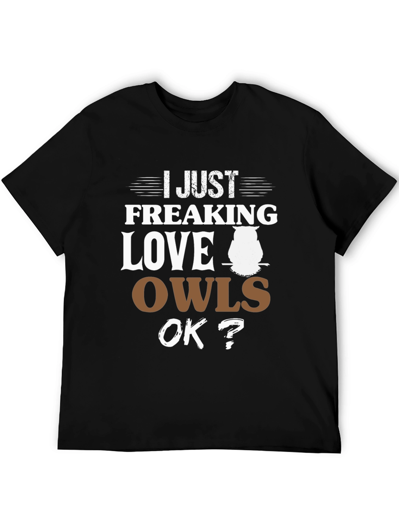 I Just Freaking Love Owls T-Shirt - 5