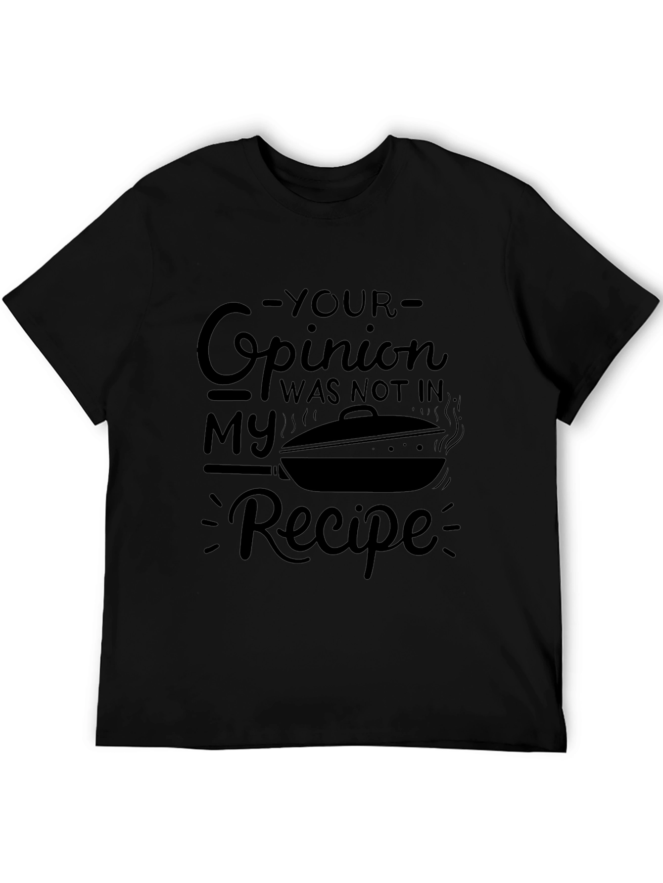 Black Opinion Not in My Recipe T-Shirt view 5