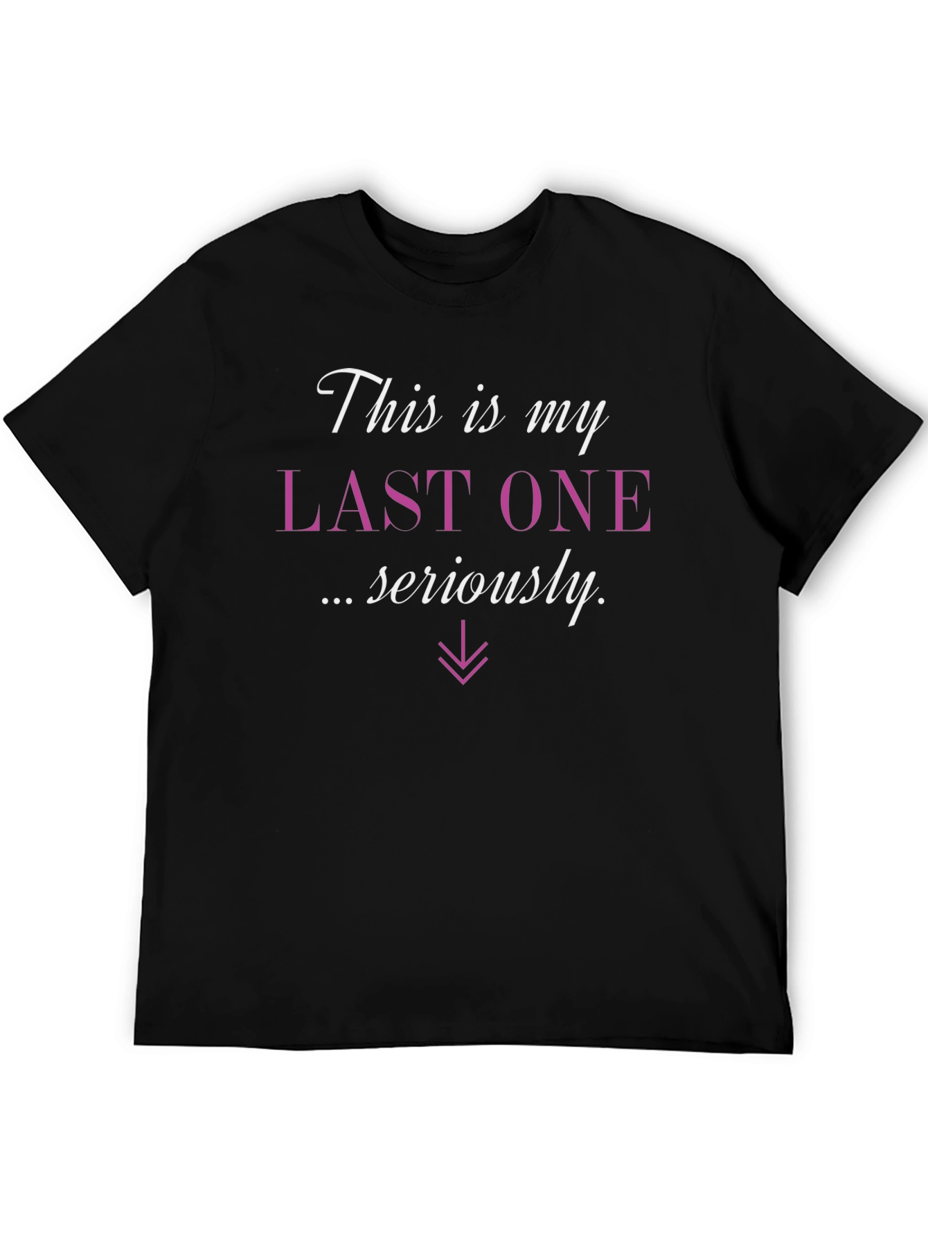 Black Last One T-Shirt - Funny Graphic Tee view 5