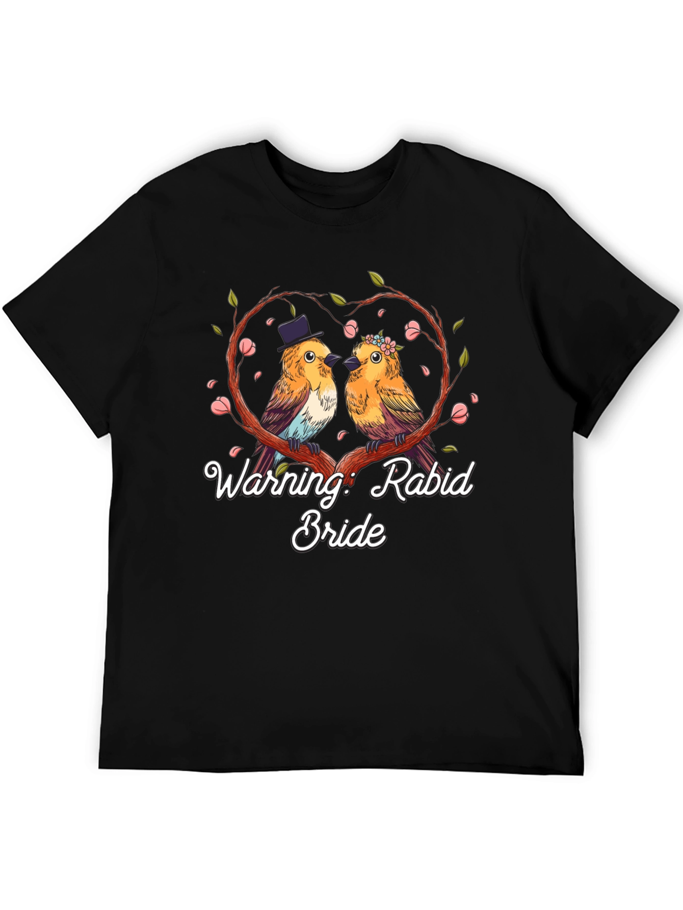 Black Warning: Rabid Bride T-Shirt Bird Lovers Funny view 5