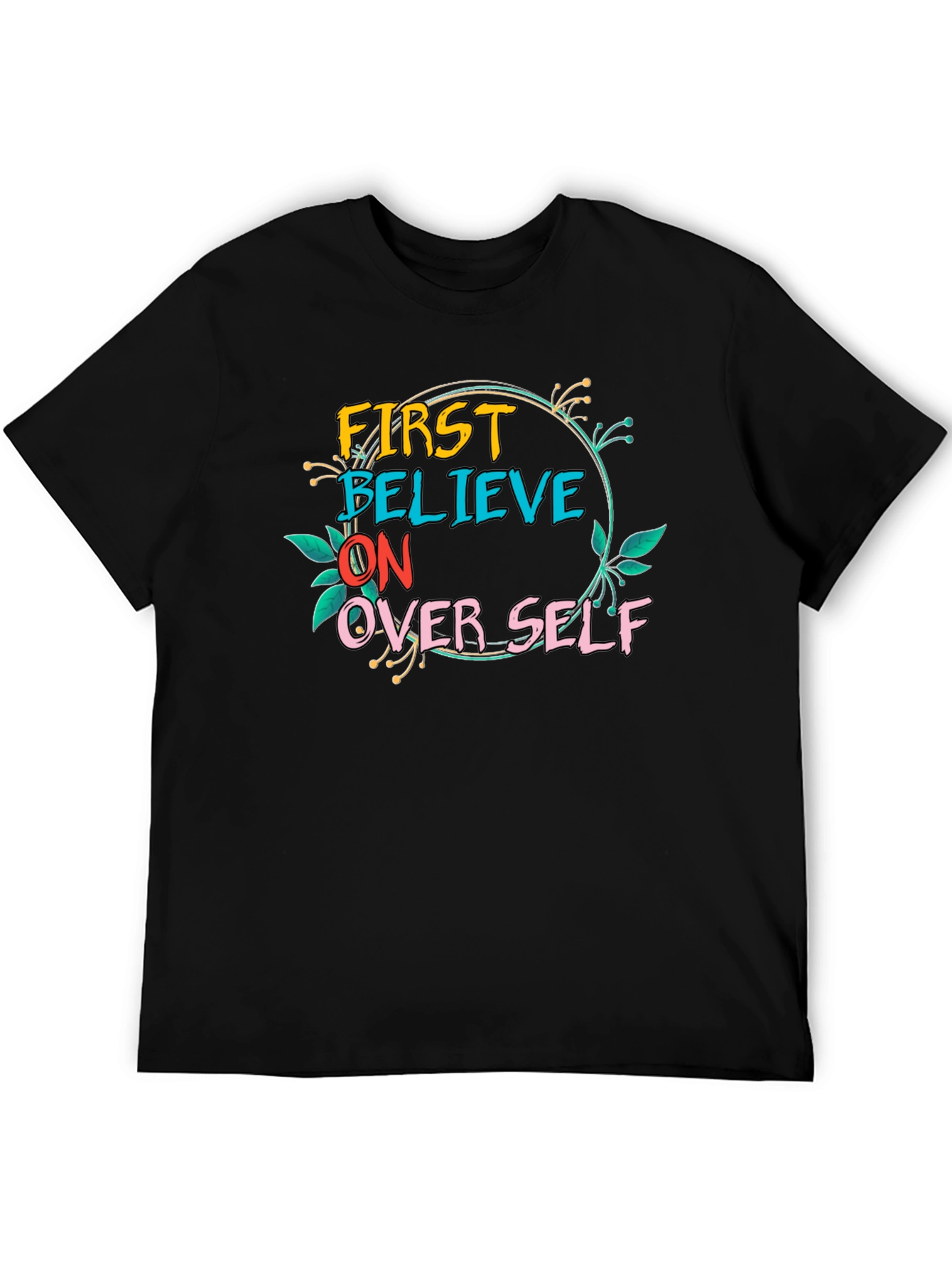 Black Believe In Over Self Graphic Tee view 5