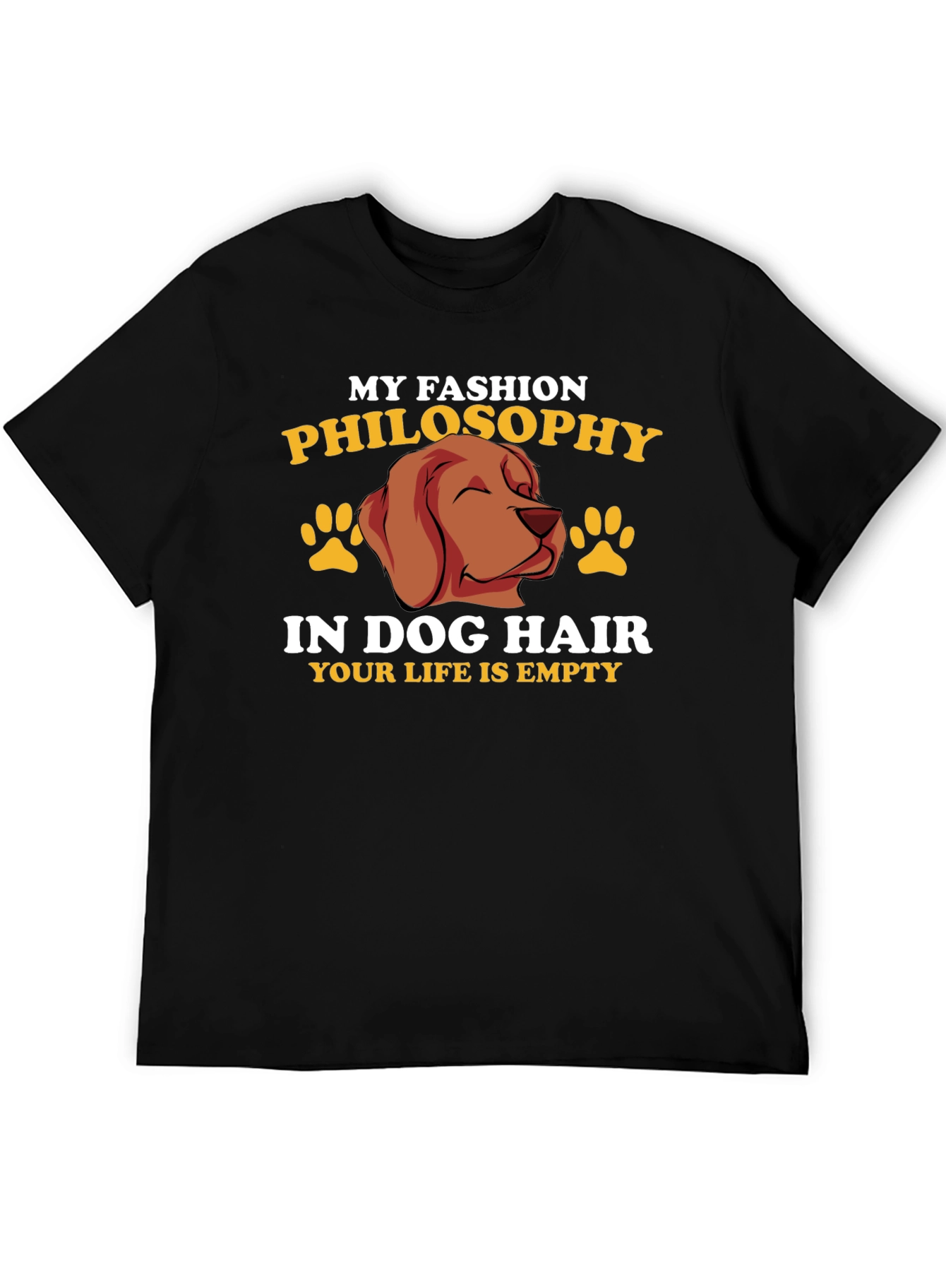 Black Dog Hair Fashion Philosophy T-Shirt view 5