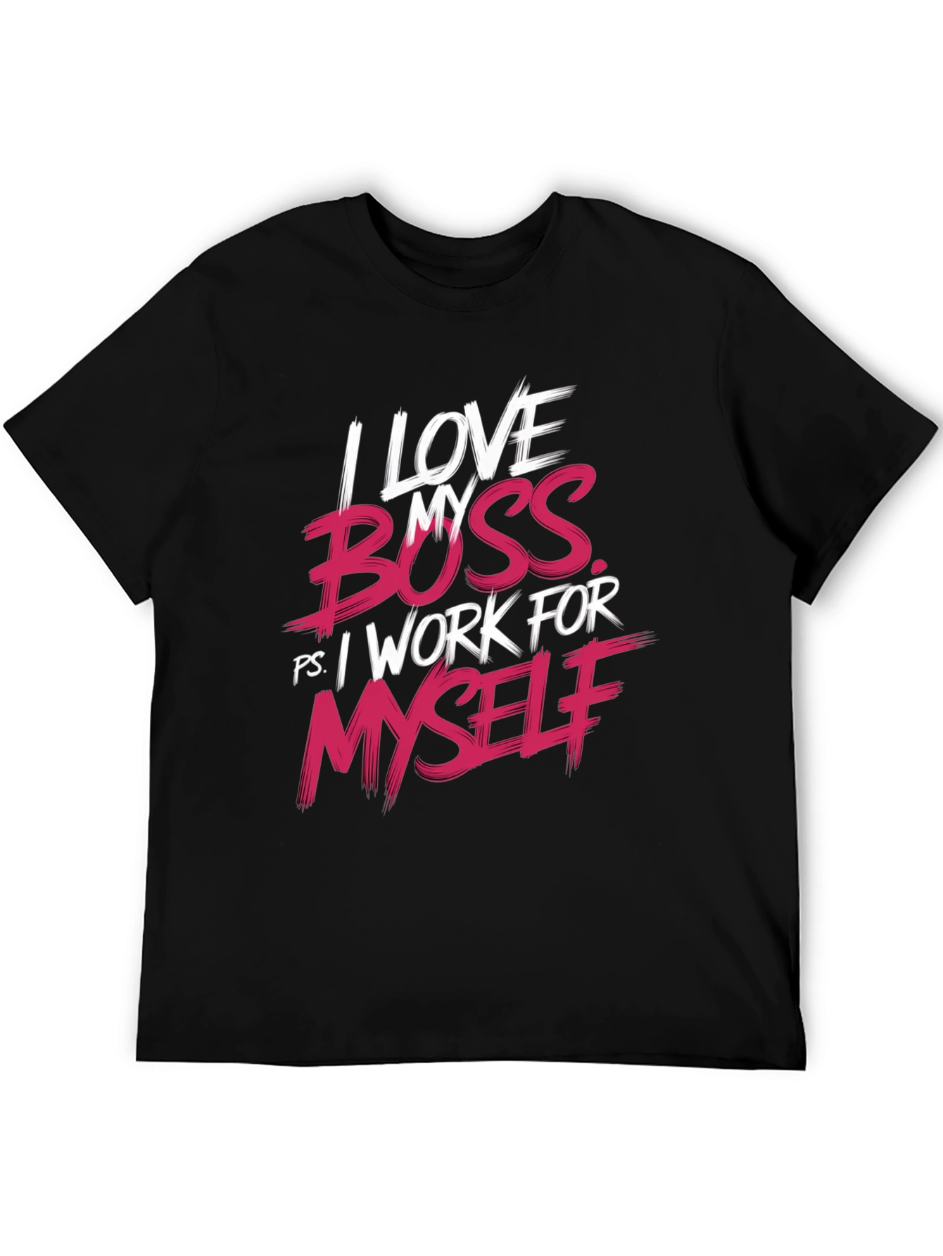 Black I Love My Boss T-Shirt - Funny Self-Employed Tee view 5