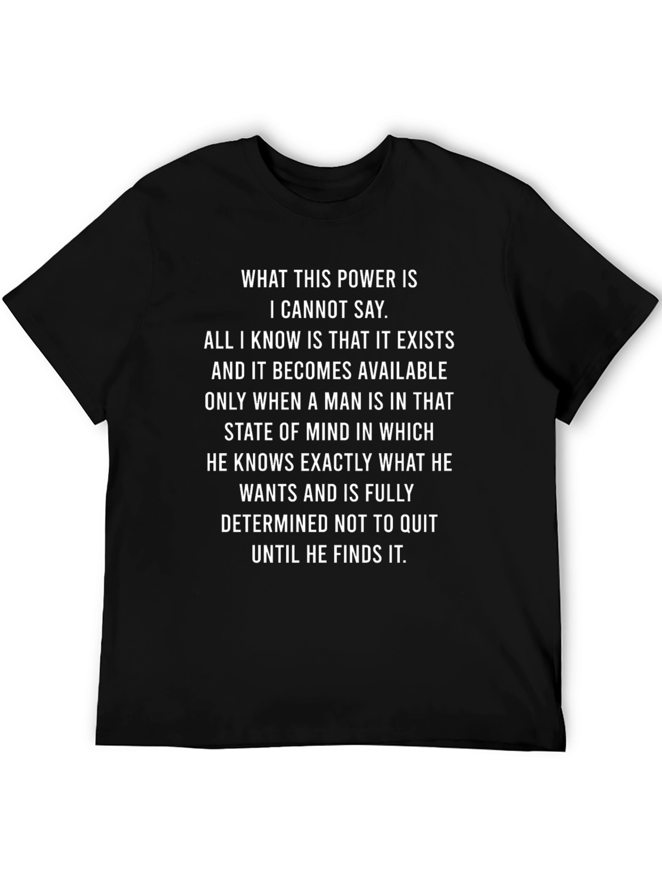 Black Motivational Quote T-Shirt - "What This Power Is" view 5
