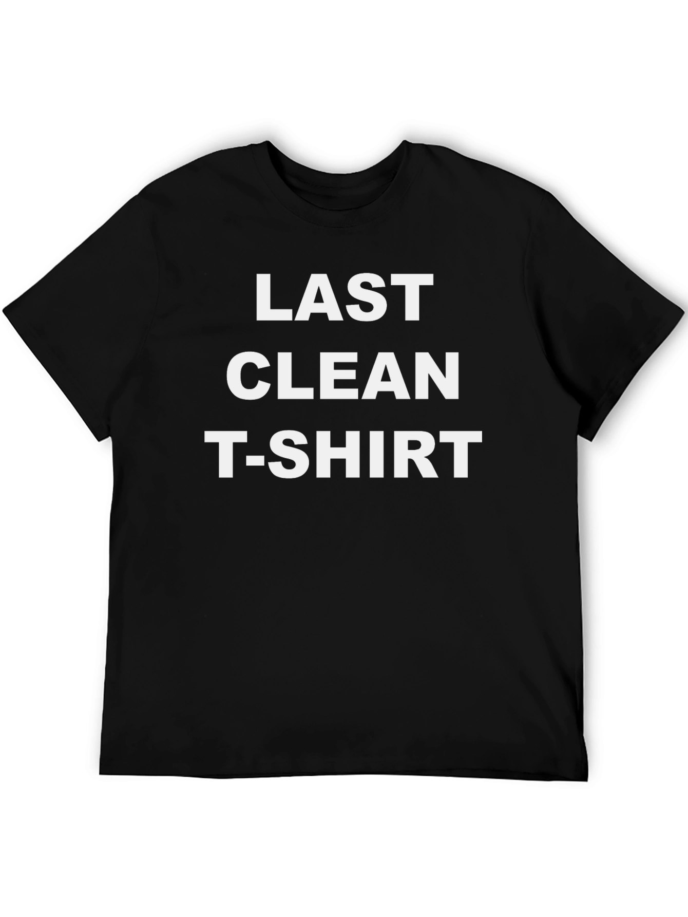Black Last Clean T-Shirt - Novelty Graphic Tee view 5