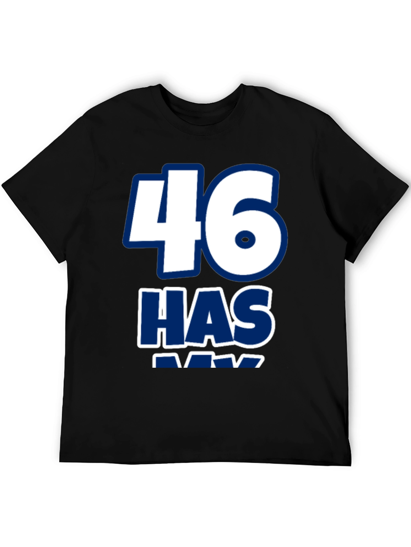Black Funny "46 Has" Graphic Novelty Tee view 5