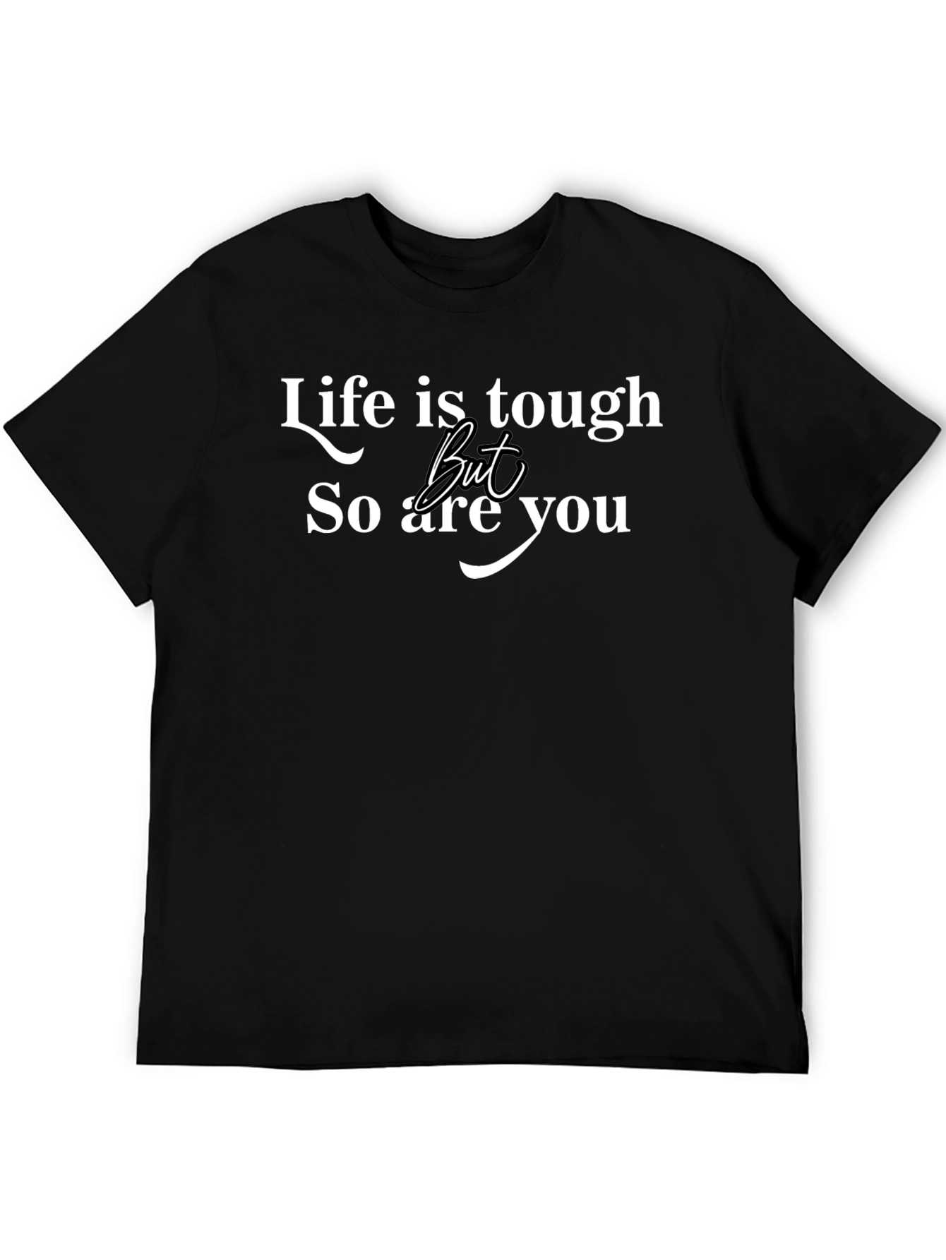 Black Life Is Tough T-Shirt - Motivational Tee view 5