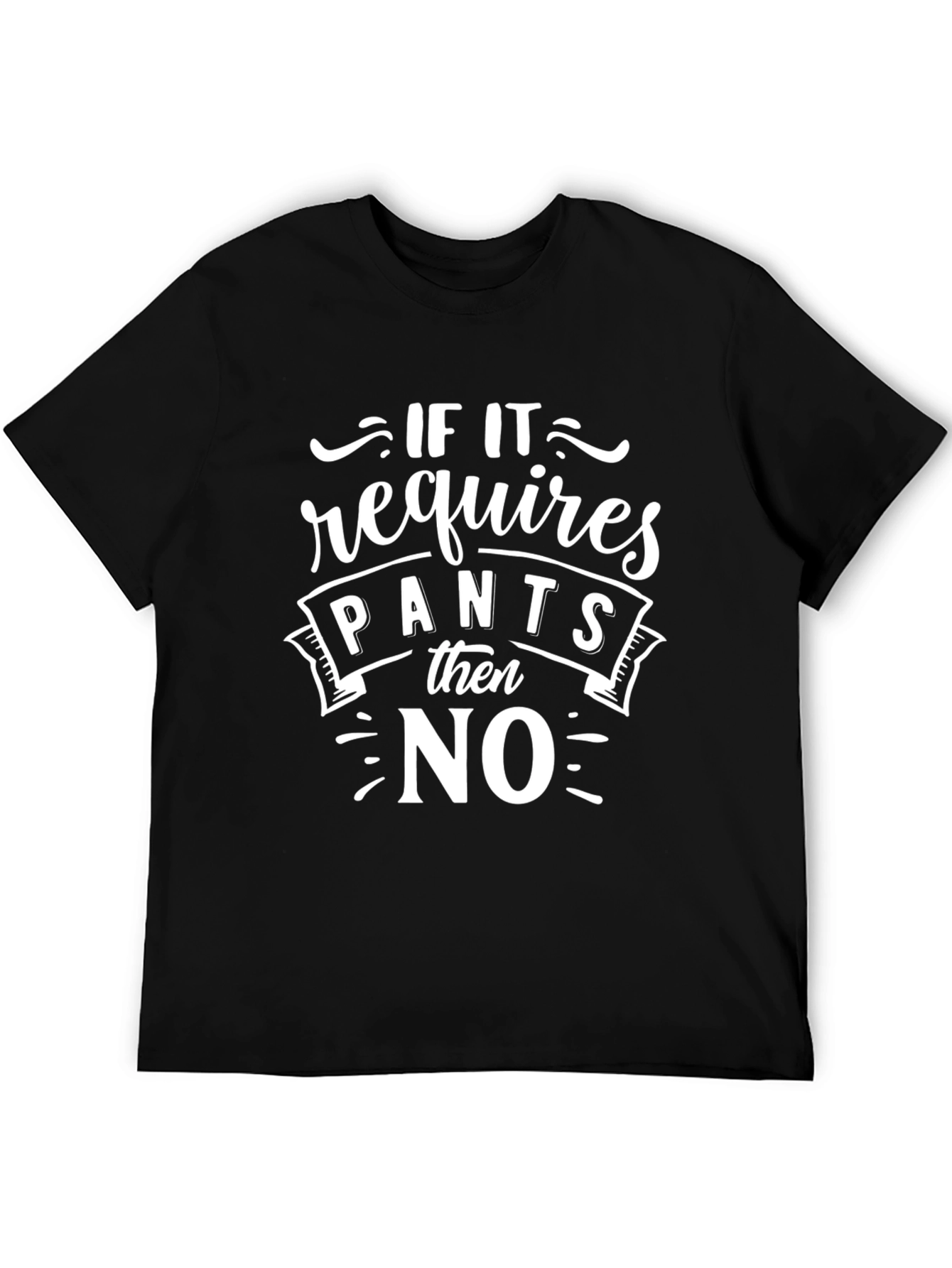 Black Funny "No Pants" Graphic Tee view 5