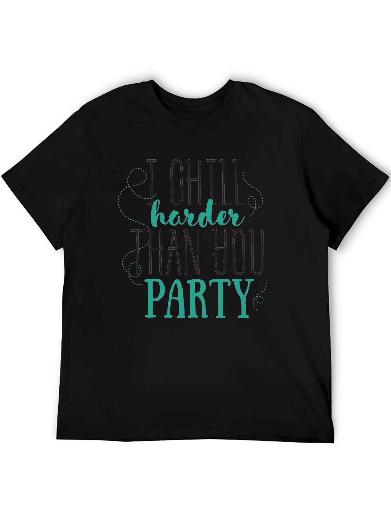 Black Chill Harder T-Shirt - Funny Slogan Tee view 5
