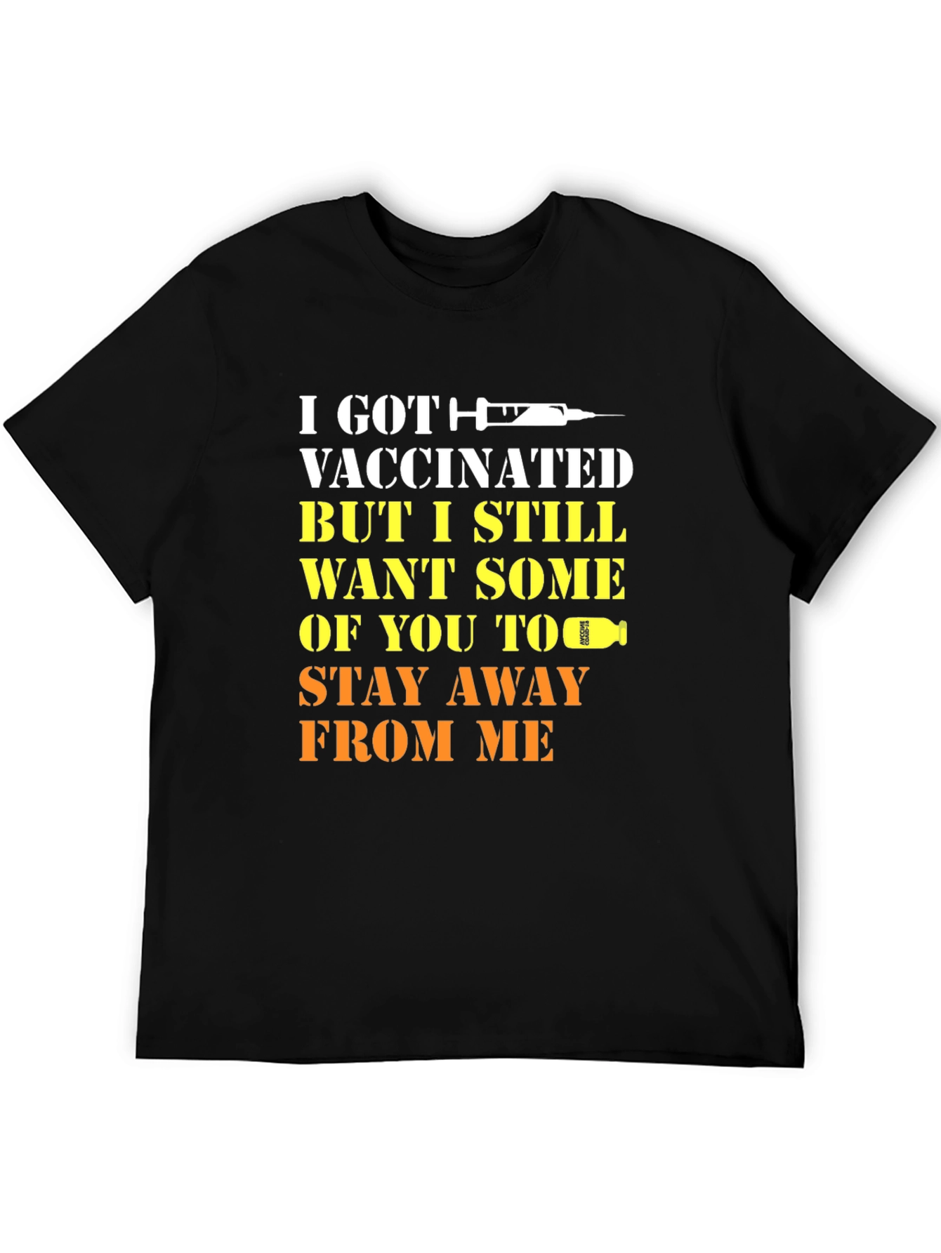 Black Vaccinated Humor T-Shirt Stay Away Tee view 5