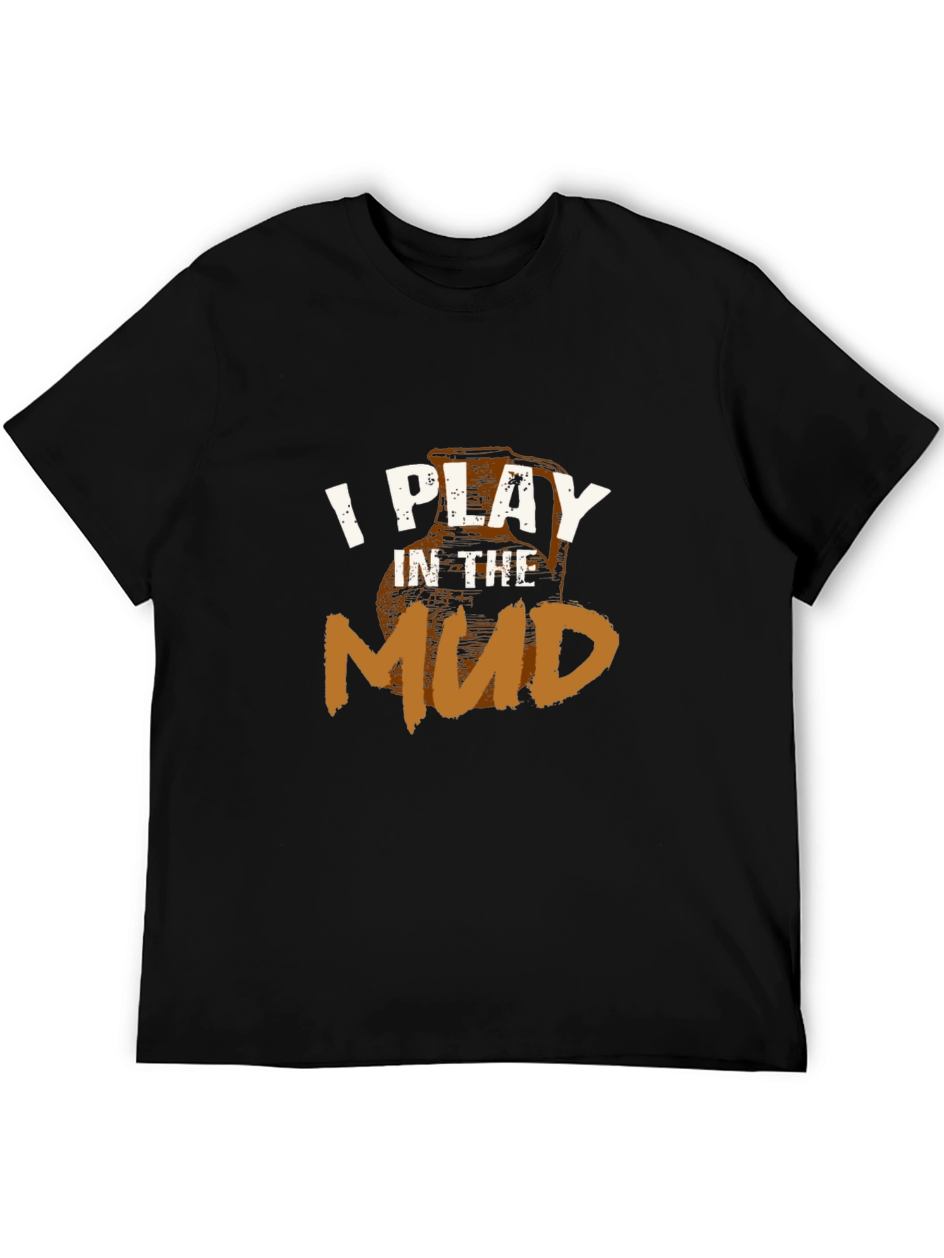 Black I Play in the Mud Graphic Tee view 5