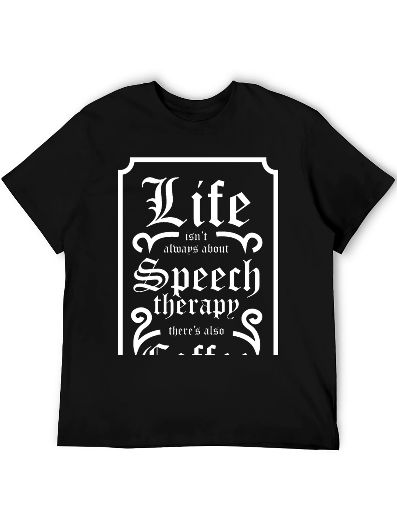Black Life isn't always about speech therapy T-shirt view 5