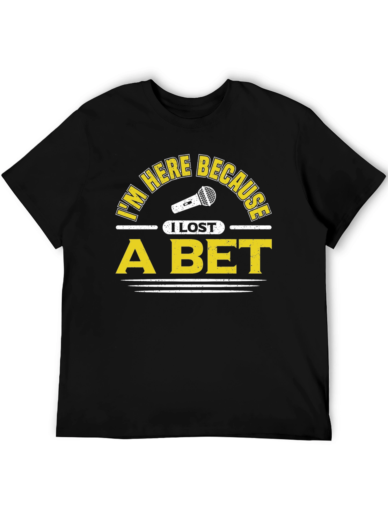 Black I Lost a Bet Funny Black T-Shirt view 5