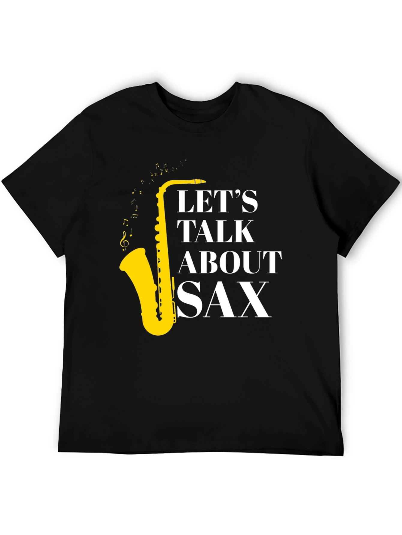 Black Let's Talk About Sax T-Shirt - Musician Apparel view 5
