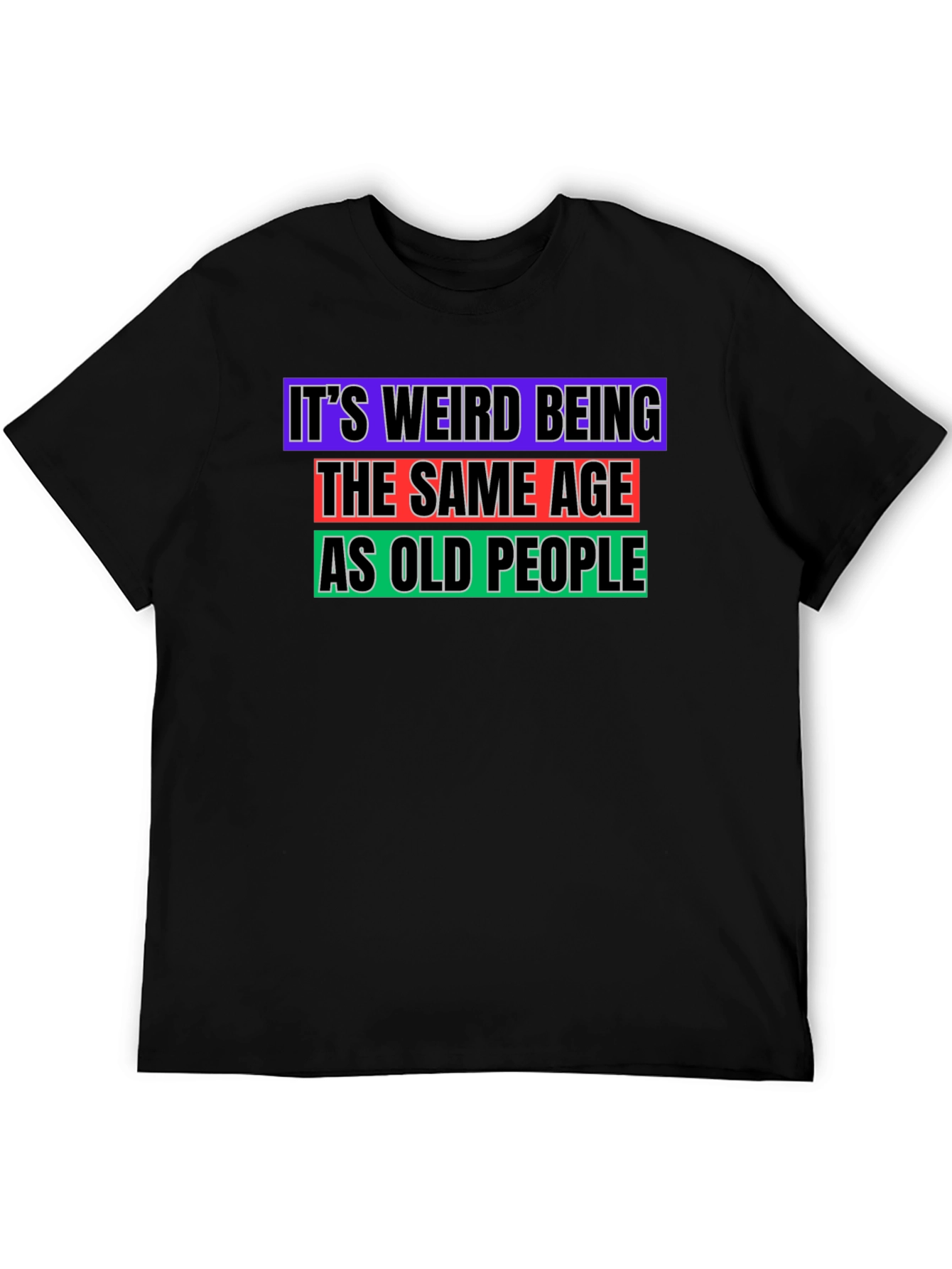 Black Funny Old People Age Humor T-Shirt view 5