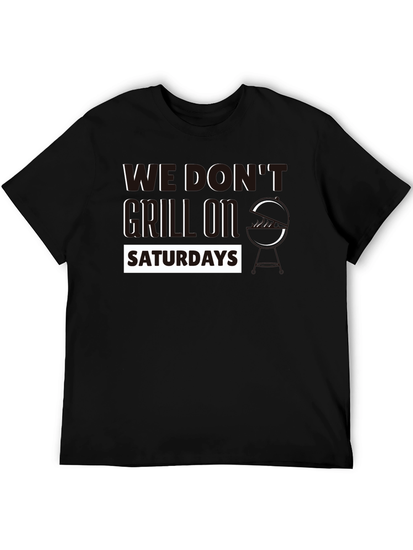 Black We Don't Grill on Saturdays Graphic Tee view 5