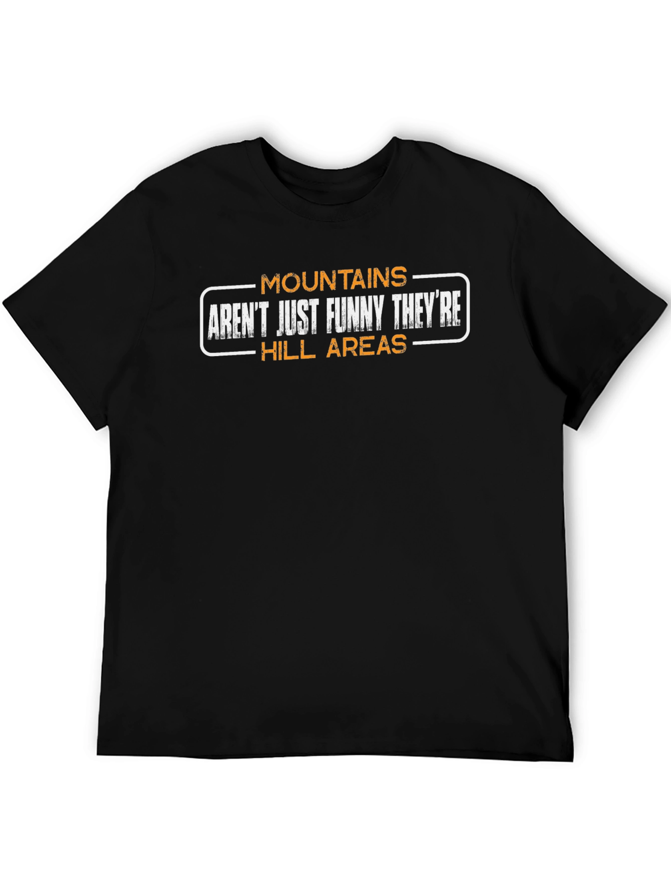 Black Mountains Aren't Funny Men's T-Shirt view 5