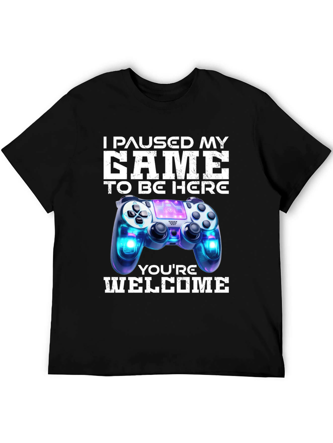 Black I Paused My Game to Be Here T-Shirt view 5